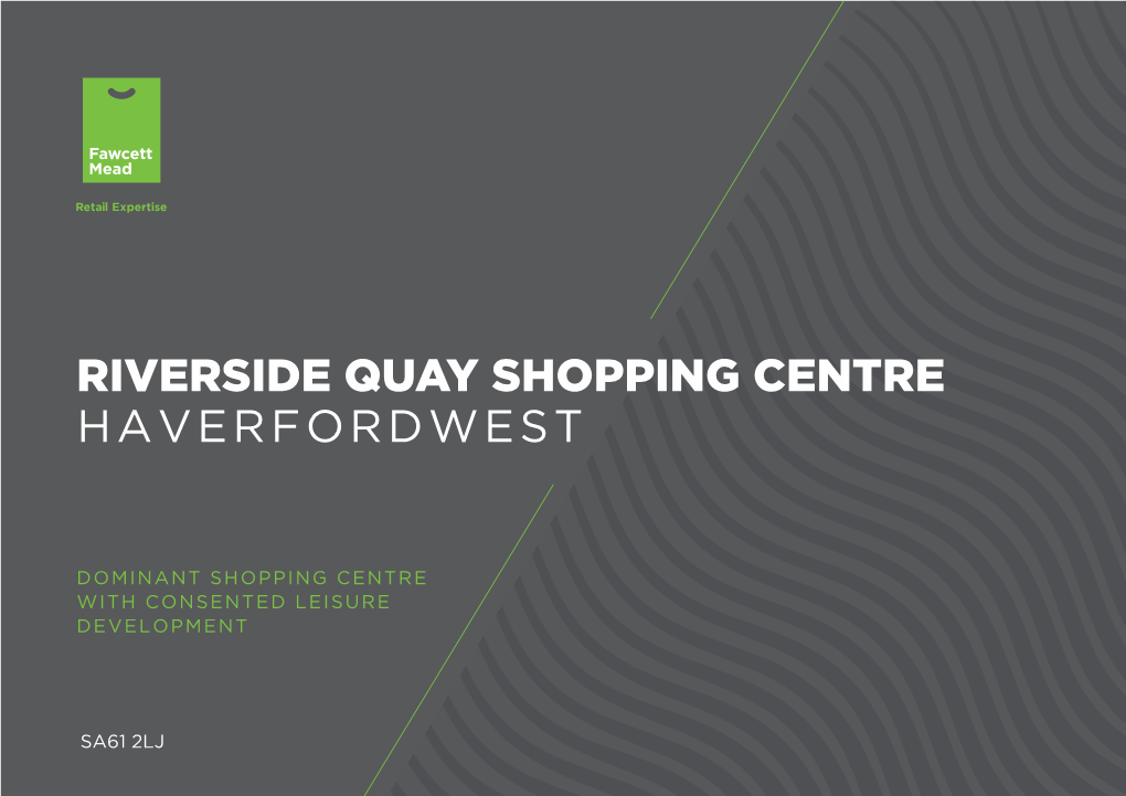 Riverside Quay Shopping Centre Haverfordwest