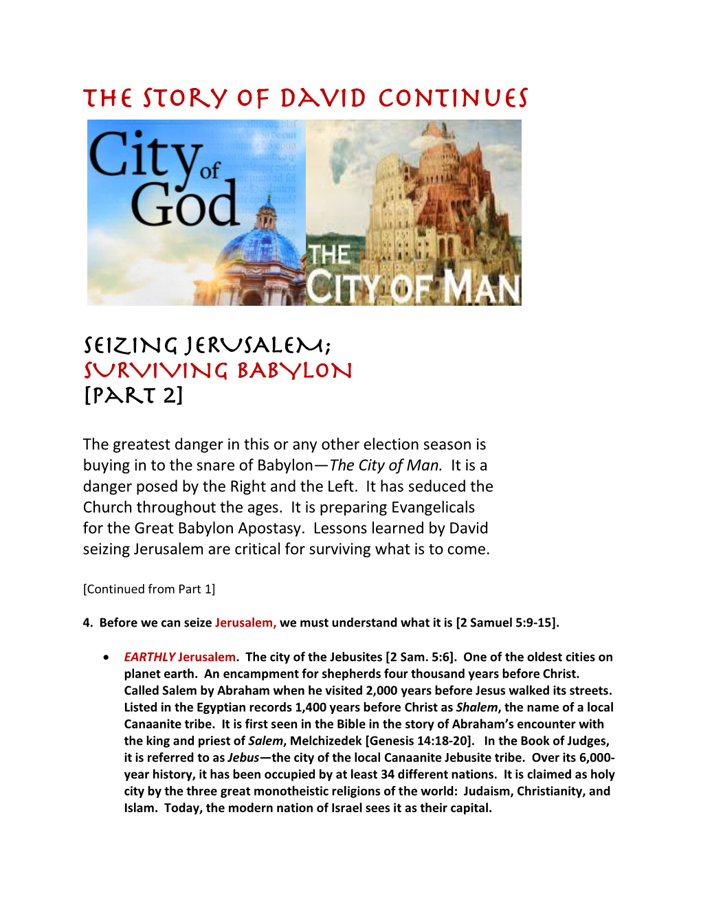 Sezing Jerusalem, Surving Babylon