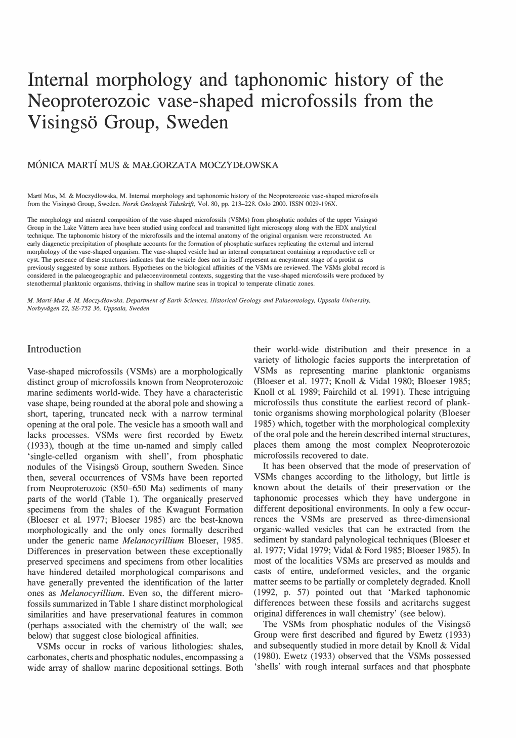 Intemal Morphology and Taphonomic History of the Neoproterozoic Vase-Shaped Microfossils from the Visingso Group, Sweden