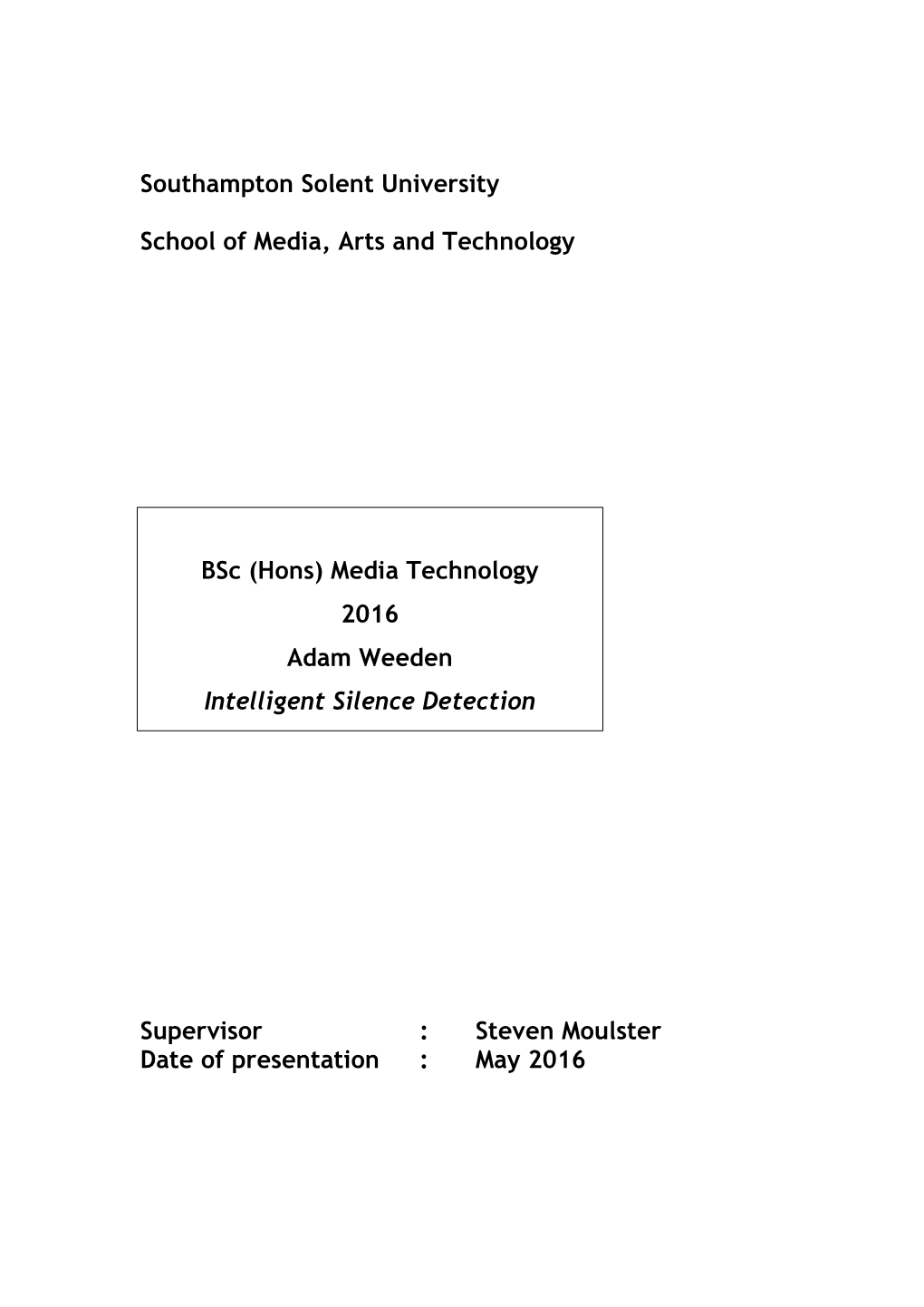 Southampton Solent University School of Media, Arts and Technology