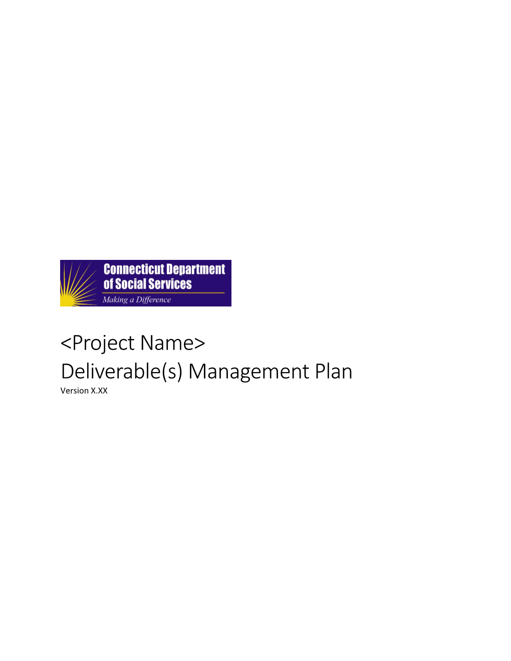 Deliverable(S) Management Plan Template