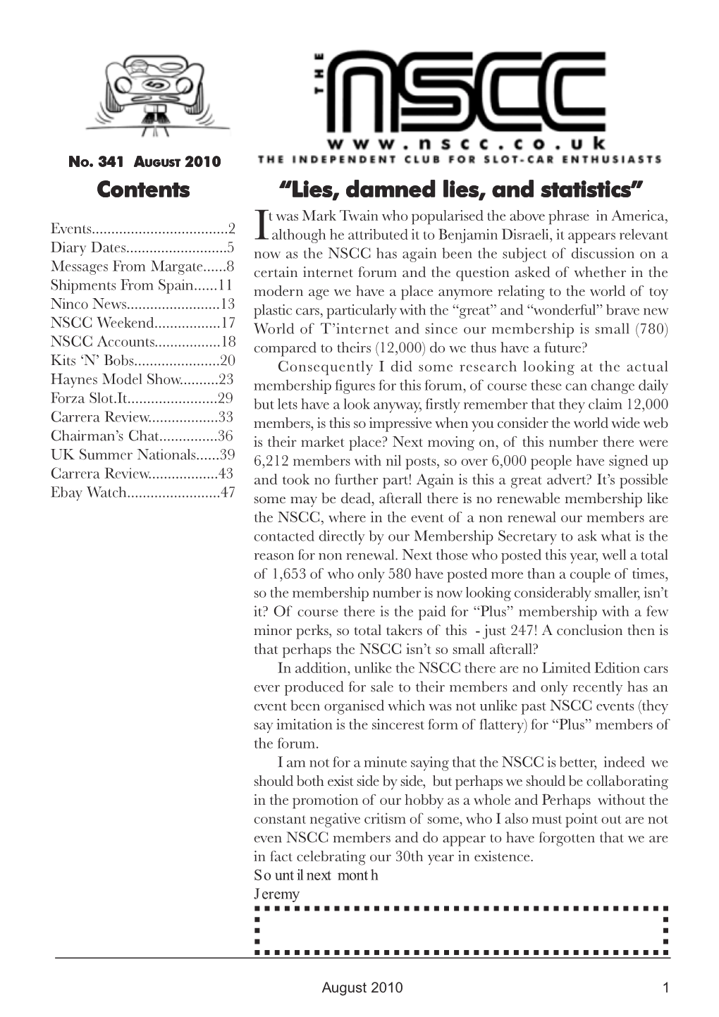 Contents “Lies, Damned Lies, and Statistics” T Was Mark Twain Who Popularised the Above Phrase in America, Events