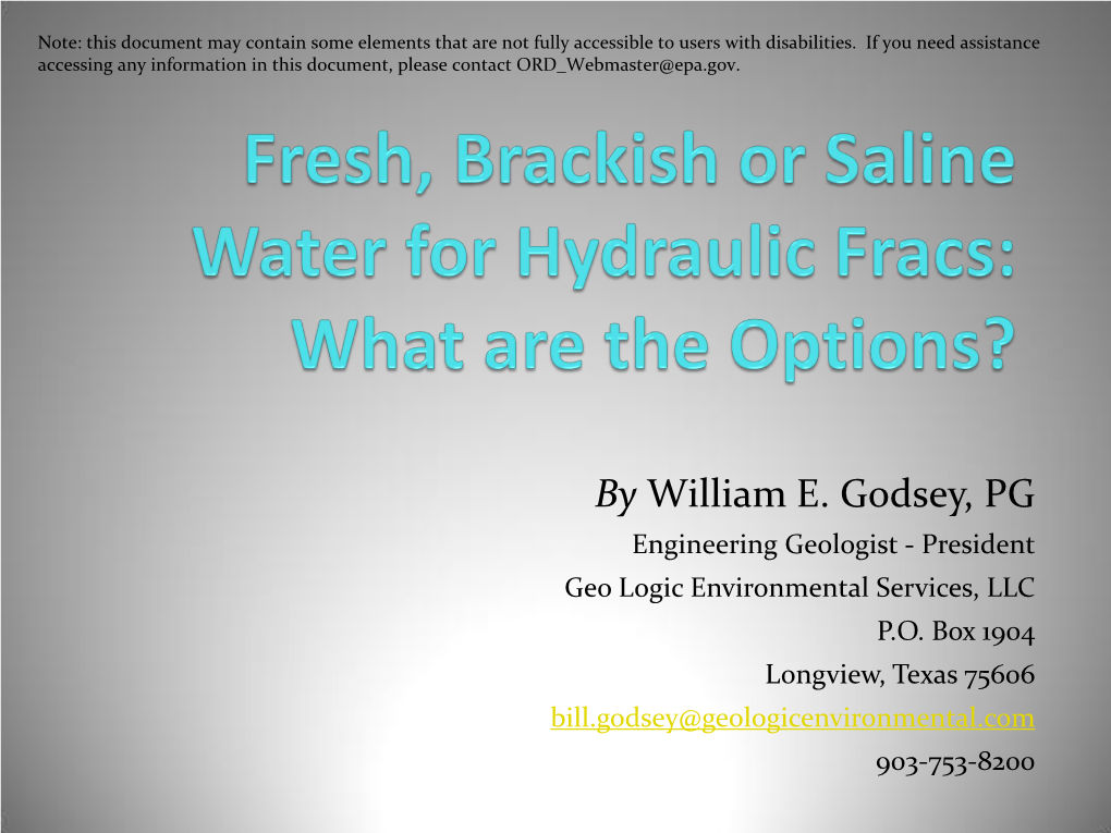 Fresh, Brackish Or Saline Water for Hydraulic Fracs