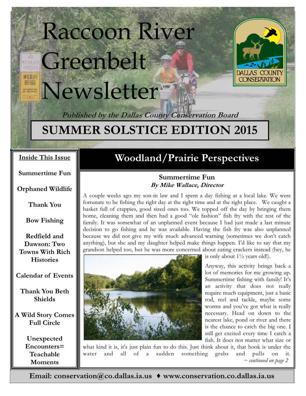 Raccoon River Greenbelt Newsletter Published by the Dallas County Conservation Board SUMMER SOLSTICE EDITION 2015