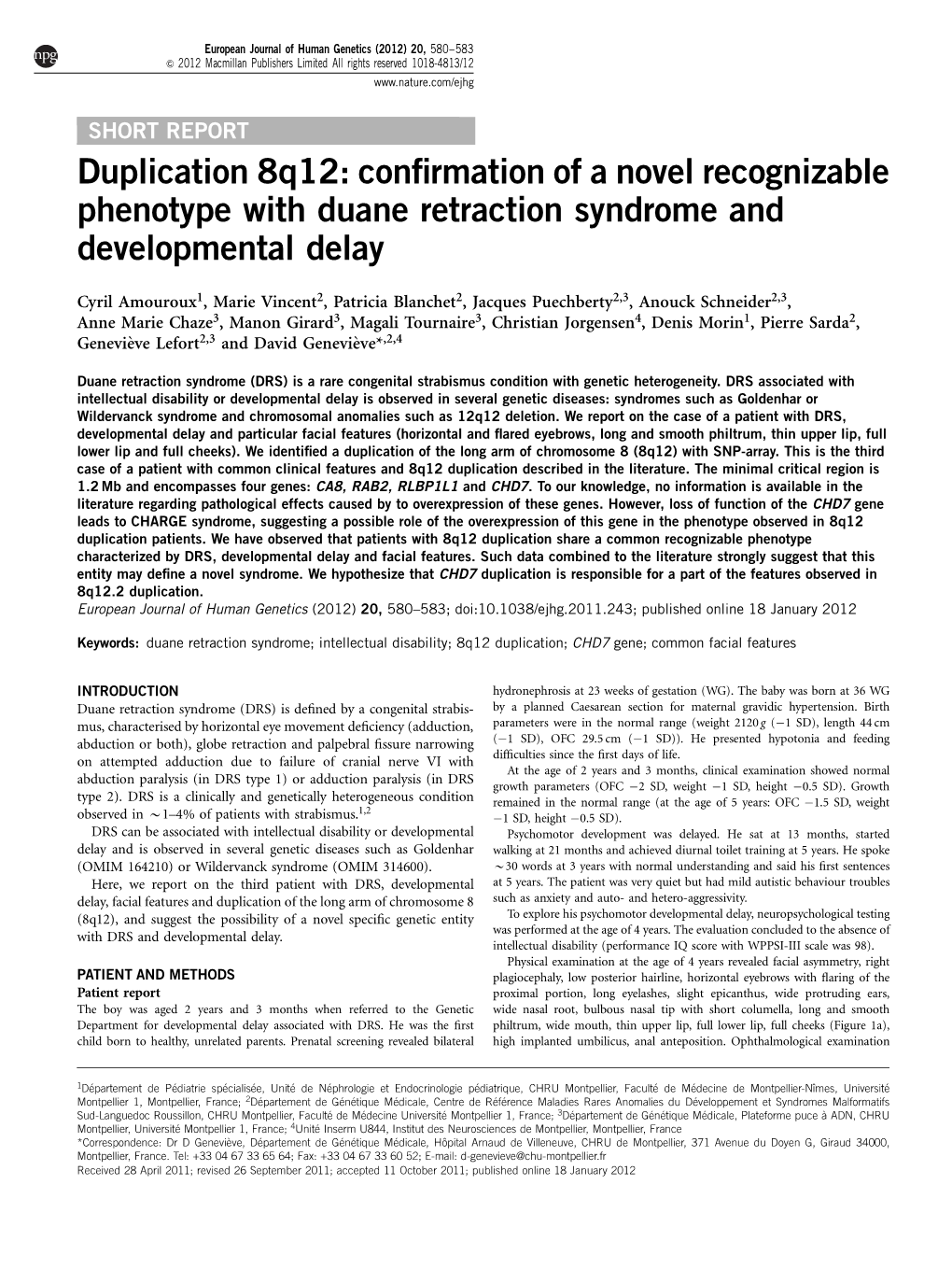 Duplication 8Q12: Confirmation of a Novel Recognizable Phenotype With