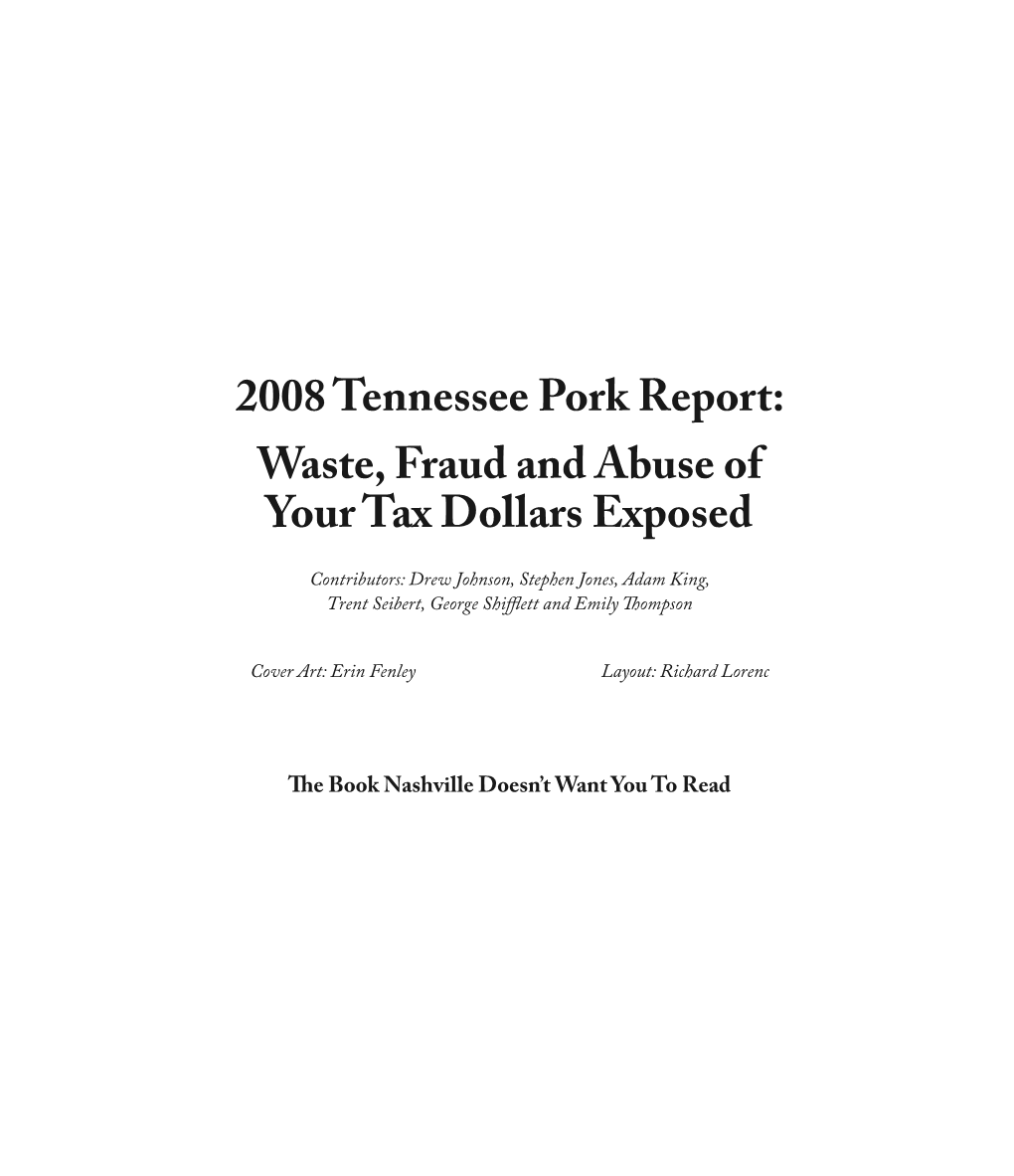 2008 Tennessee Pork Report: Waste, Fraud and Abuse of Your Tax Dollars Exposed
