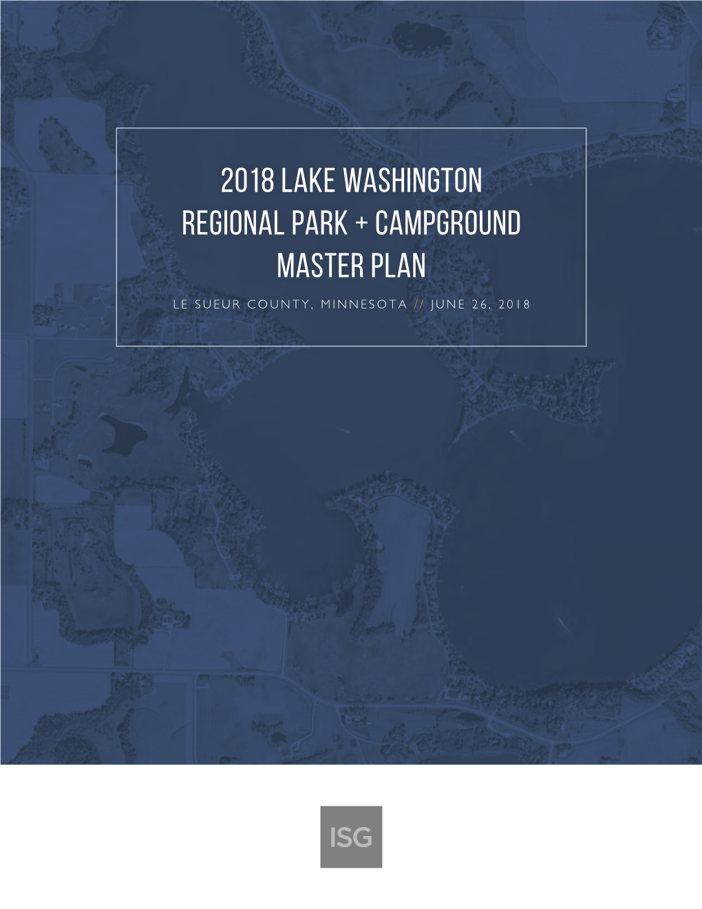 2018 Lake Washington Regional Park + Campground Master Plan