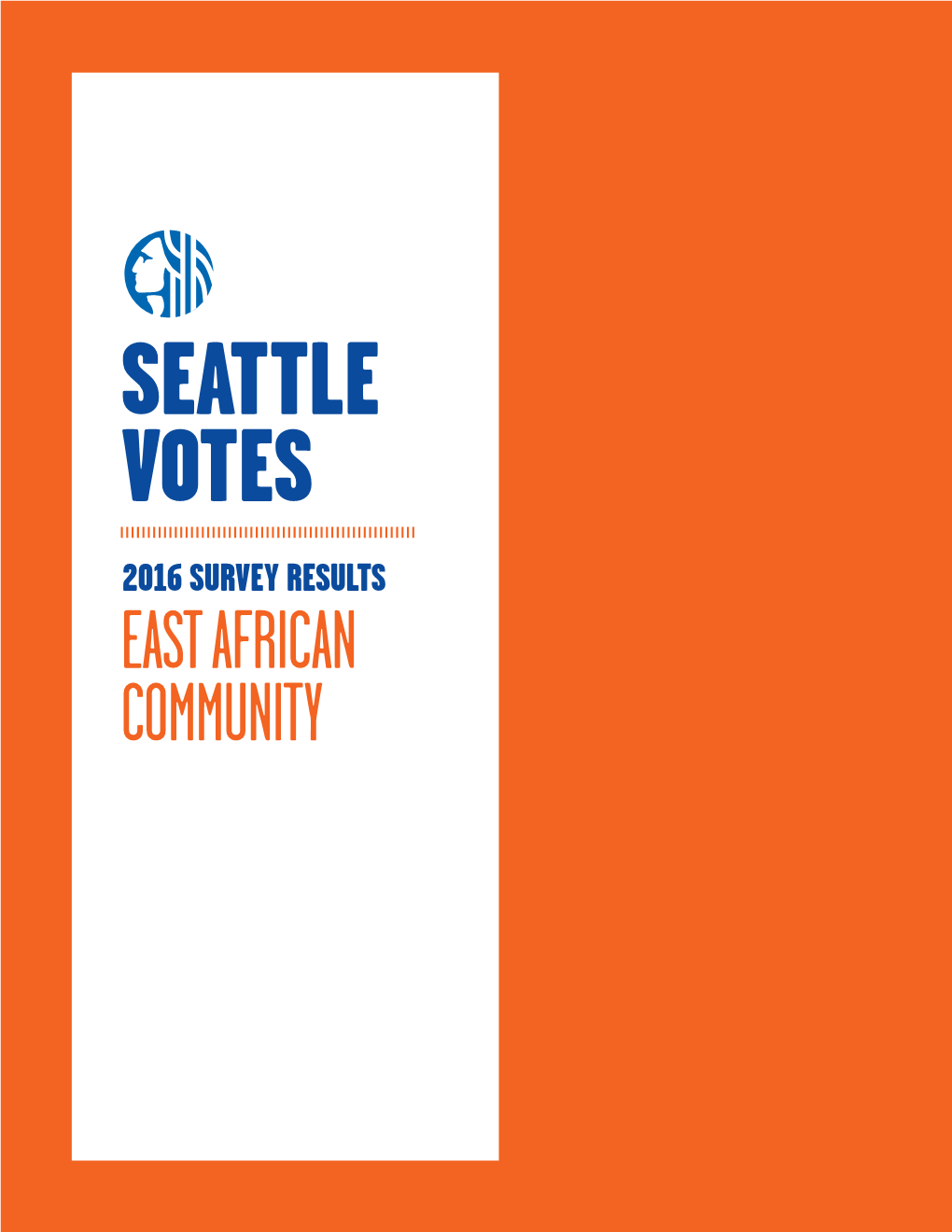 Seattle Votes Survey Results: East African Community