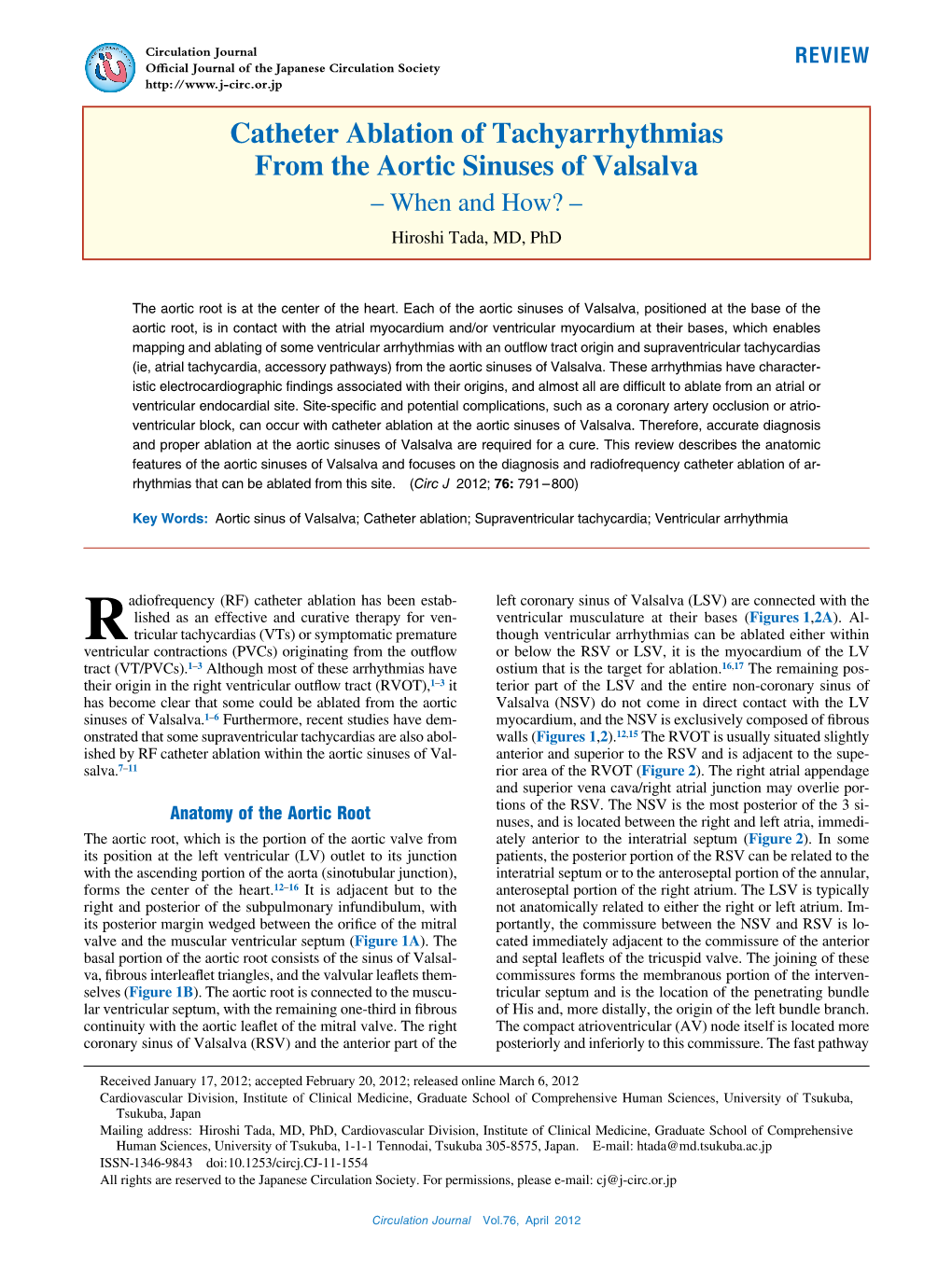 Catheter Ablation of Tachyarrhythmias from the Aortic Sinuses of Valsalva – When and How? – Hiroshi Tada, MD, Phd