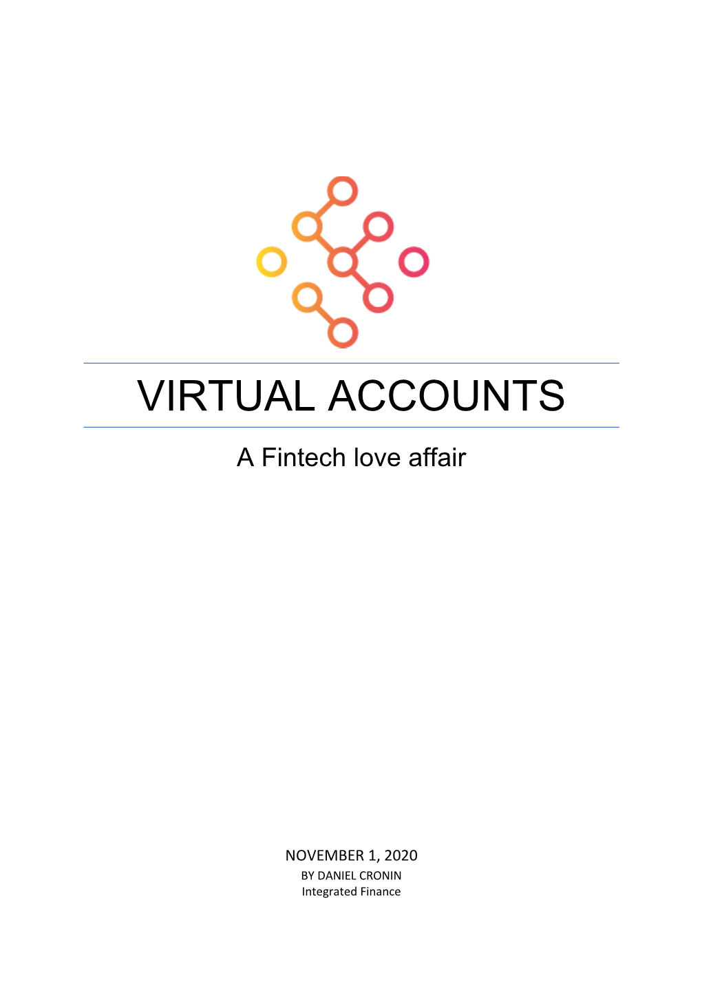 VIRTUAL ACCOUNTS a Fintech Love Affair