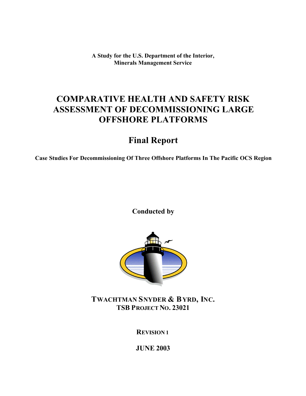 Comparative Health and Safety Risk Assessment of Decommissioning Large Offshore Platforms