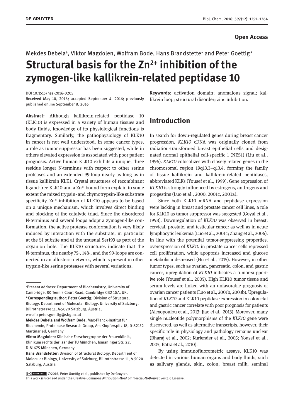 Structural Basis for the Zn2+ Inhibition of the Zymogen-Like Kallikrein-Related Peptidase 10