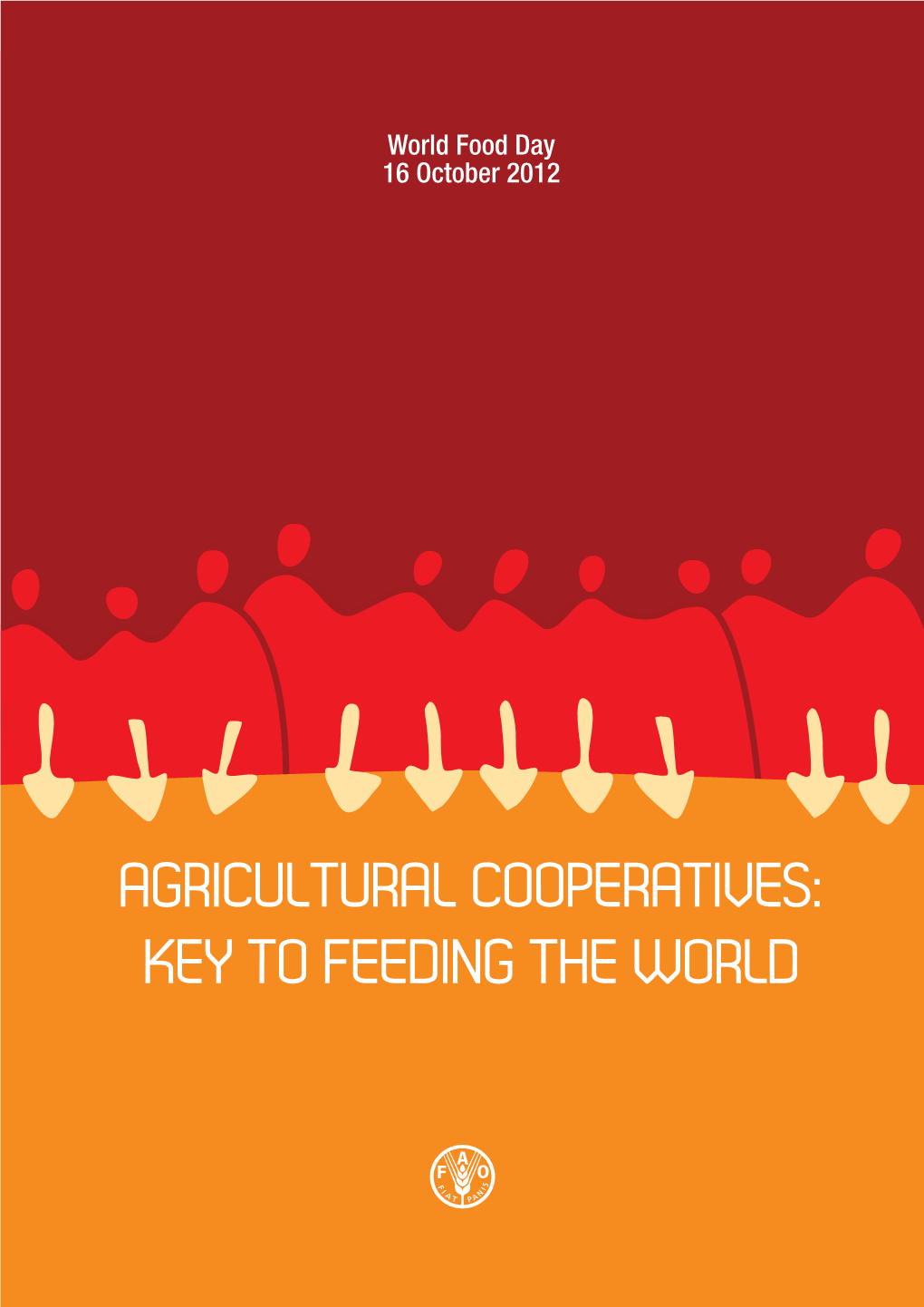 World Food Day 2012 / Agricultural Cooperatives