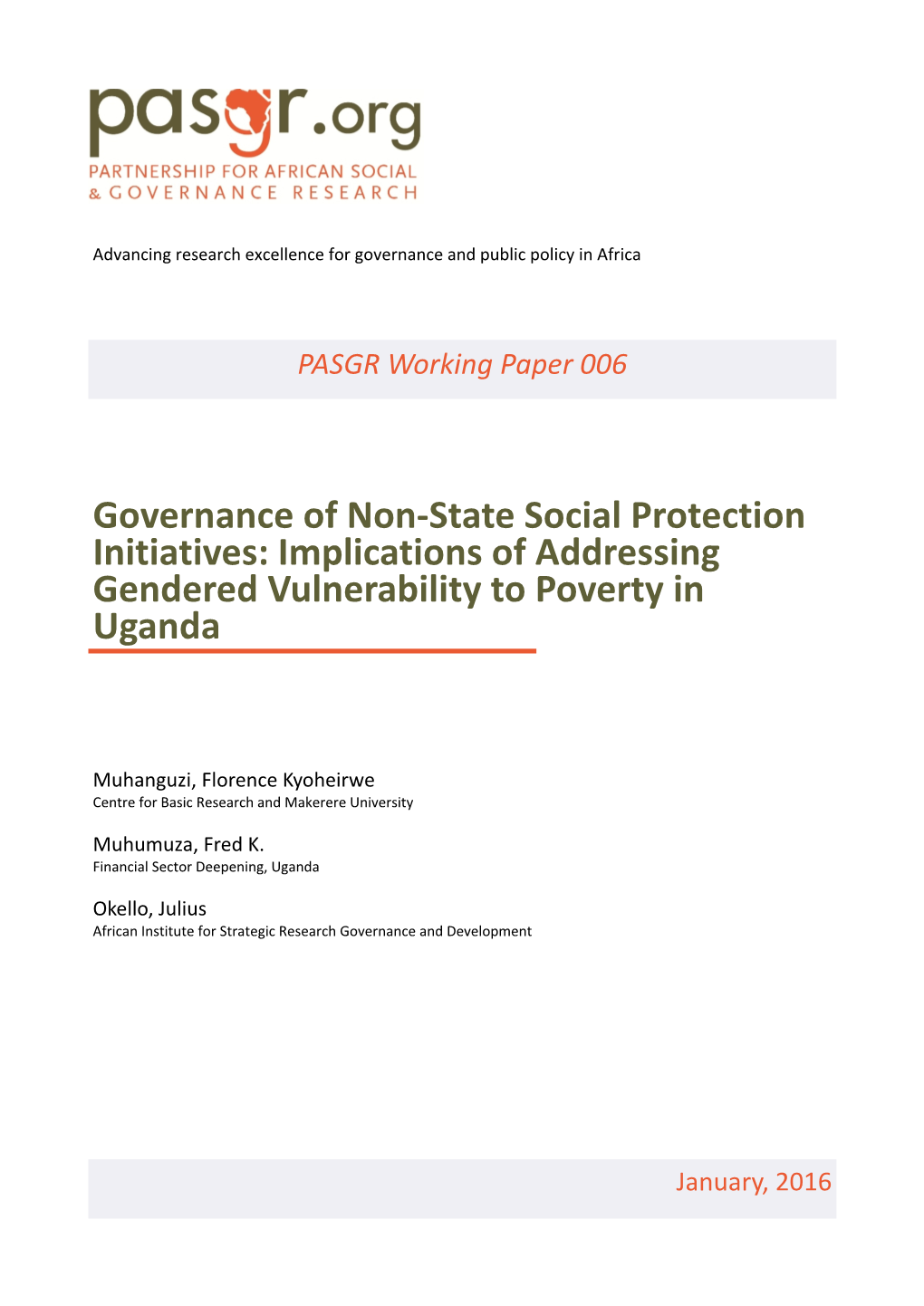 Governance of Non‐State Social Protection Initiatives: Implications of Addressing Gendered Vulnerability to Poverty in Uganda