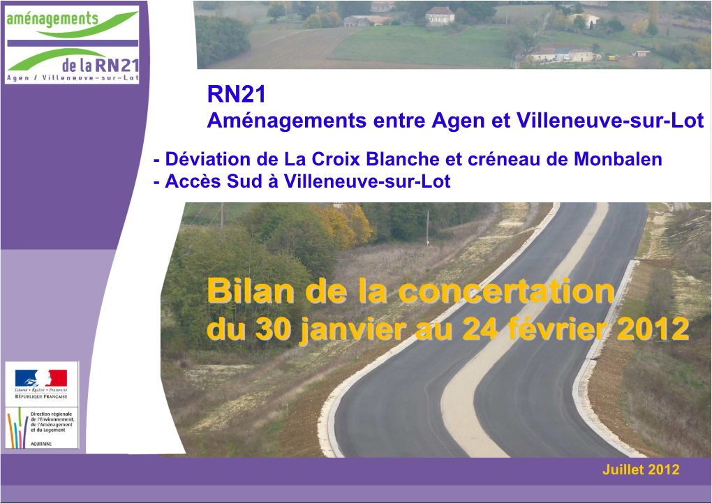 Aménagements Entre Agen Et Villeneuve-Sur-Lot - Déviation De La Croix Blanche Et Créneau De Monbalen - Accès Sud À Villeneuve-Sur-Lot