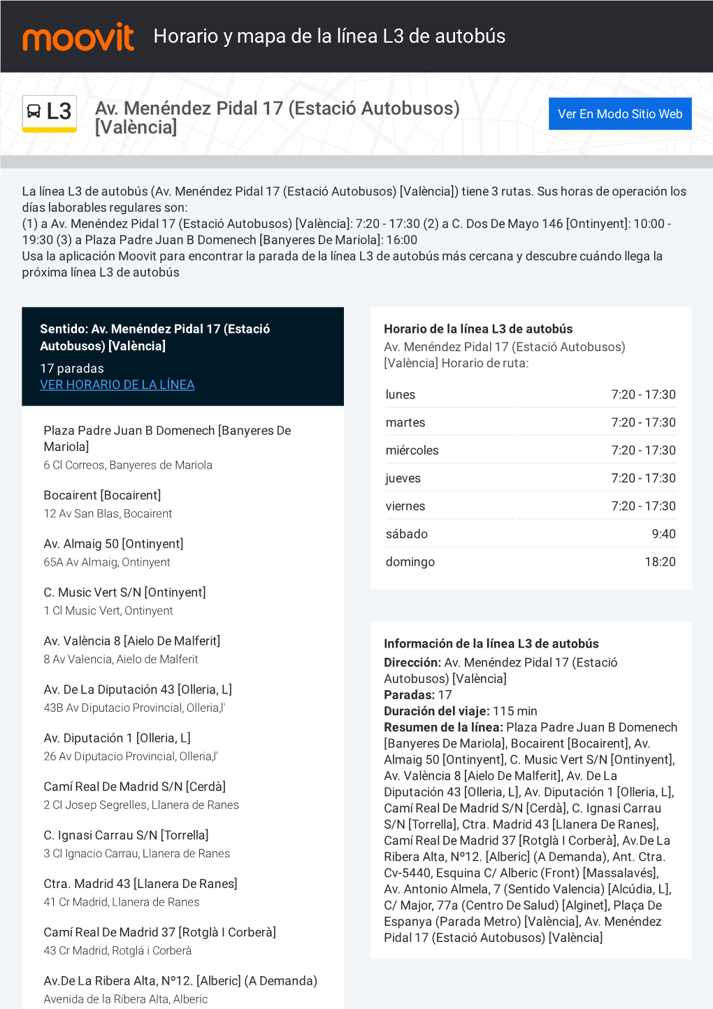 Av. Menéndez Pidal 17 (Estació Autobusos) [València]) Tiene 3 Rutas