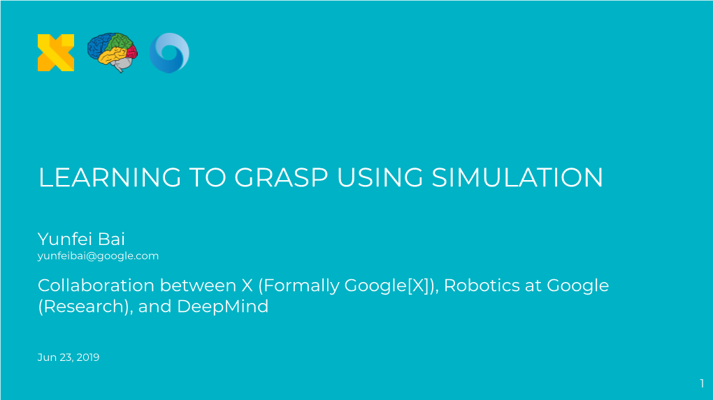 Learning to Grasp Using Simulation