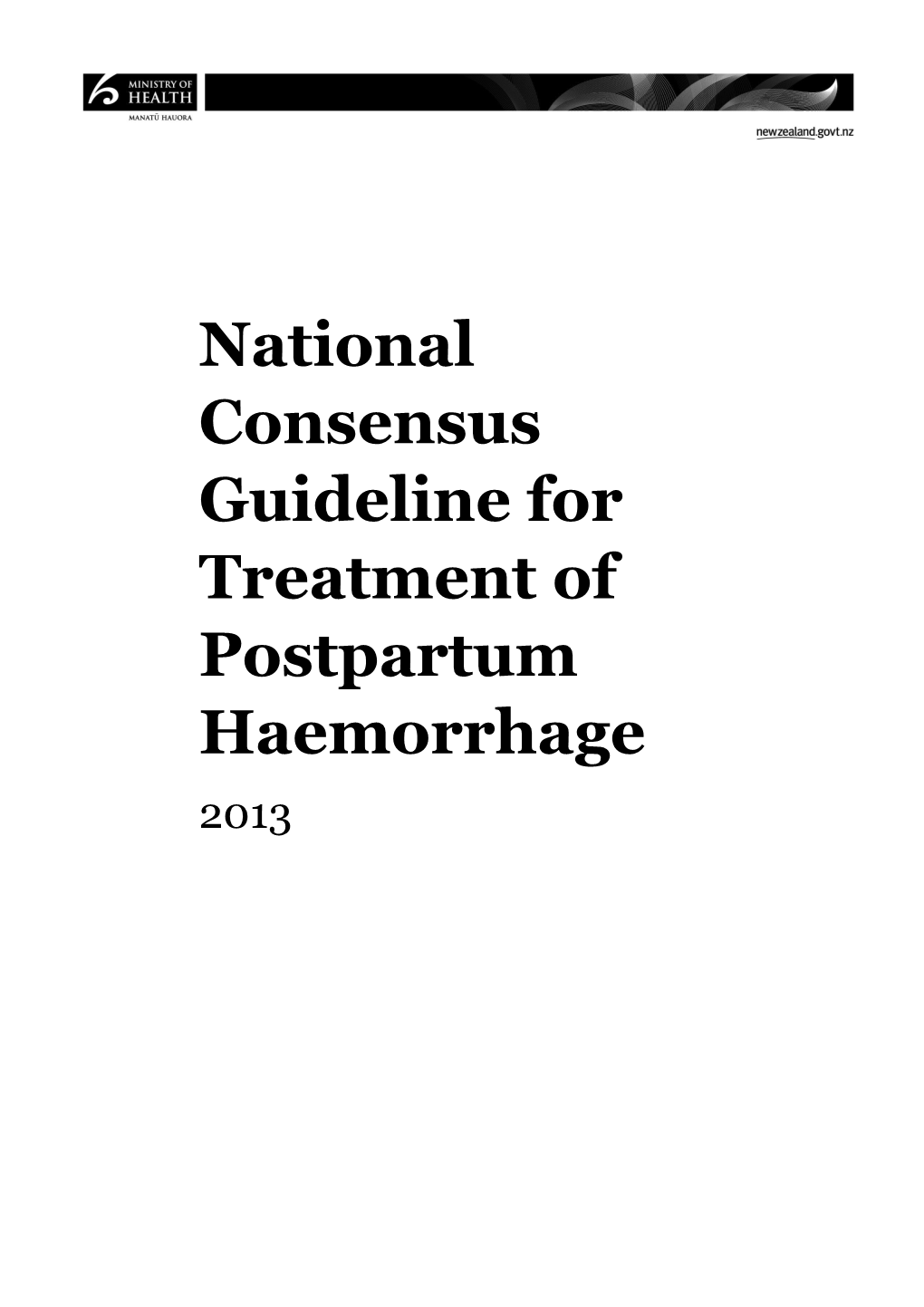 National Consensus Guideline for Treatment of Postpartum Haemorrhage 2013