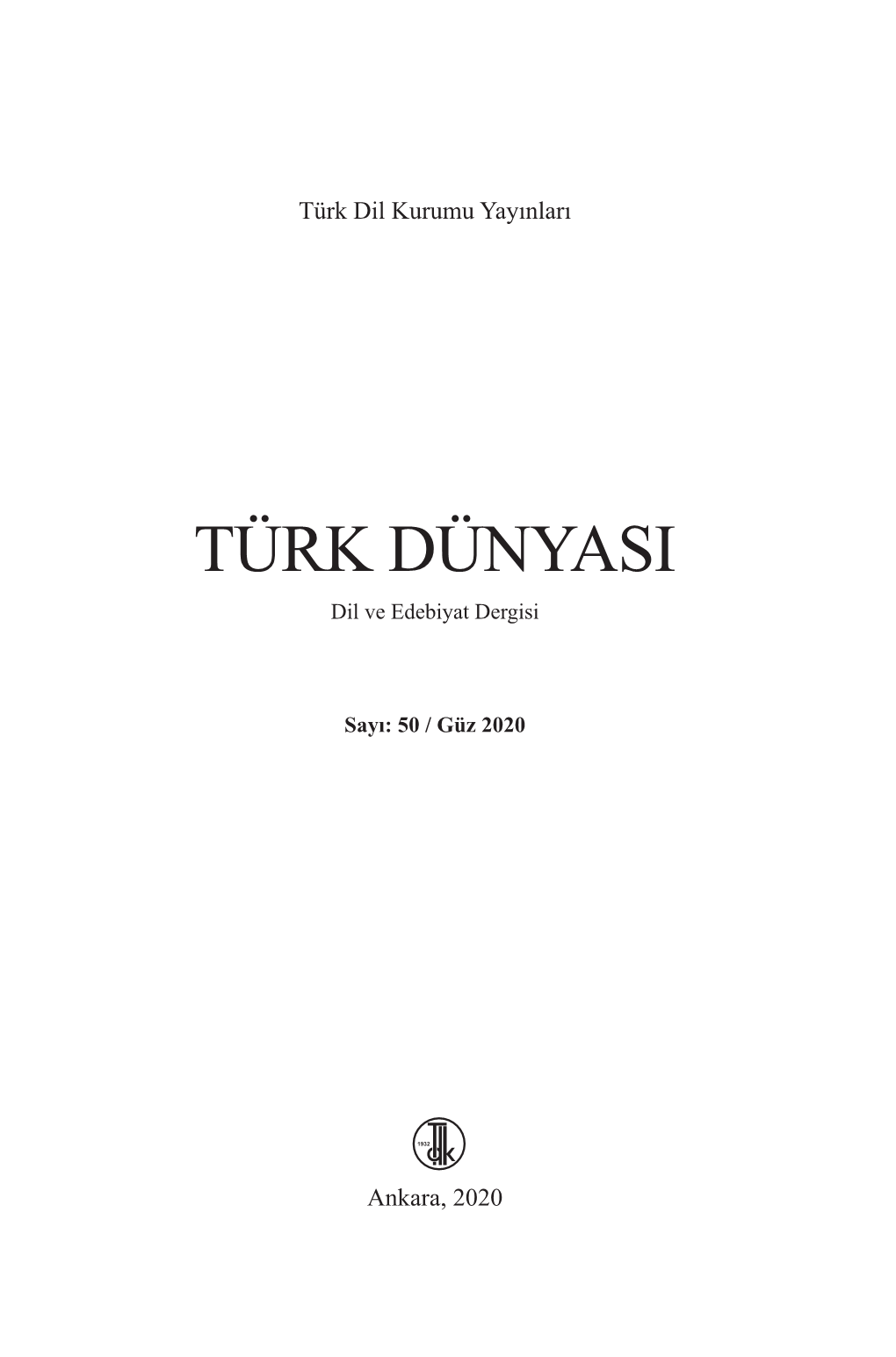 TÜRK DÜNYASI Dil Ve Edebiyat Dergisi