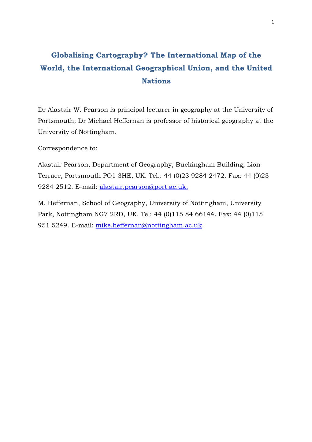 Globalising Cartography? the International Map of the World, the International Geographical Union, and the United Nations