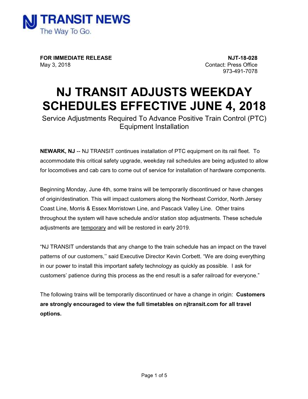 NJ TRANSIT ADJUSTS WEEKDAY SCHEDULES EFFECTIVE JUNE 4, 2018 Service Adjustments Required to Advance Positive Train Control (PTC) Equipment Installation