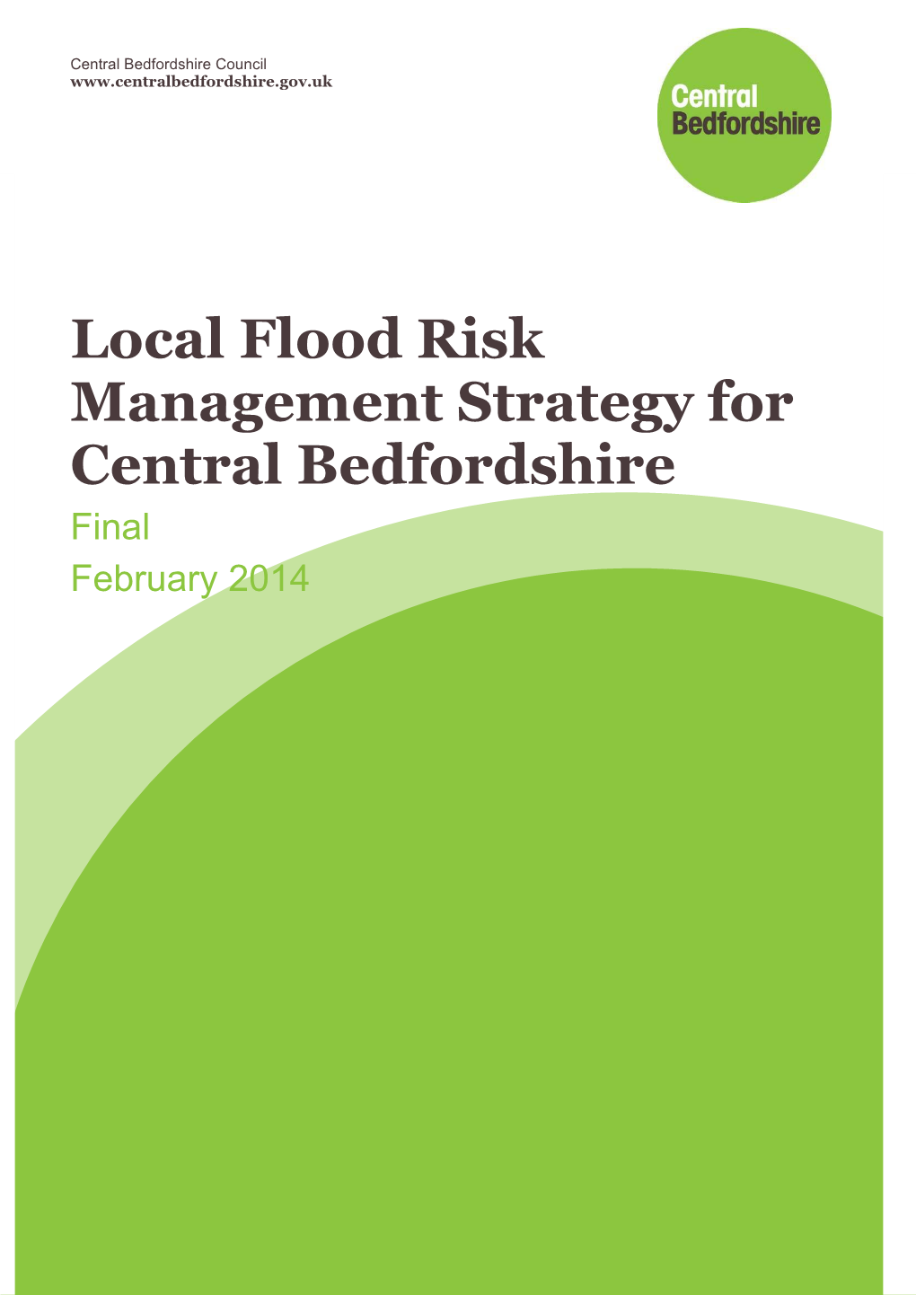 Local Flood Risk Management Strategy for Central Bedfordshire Final February 2014