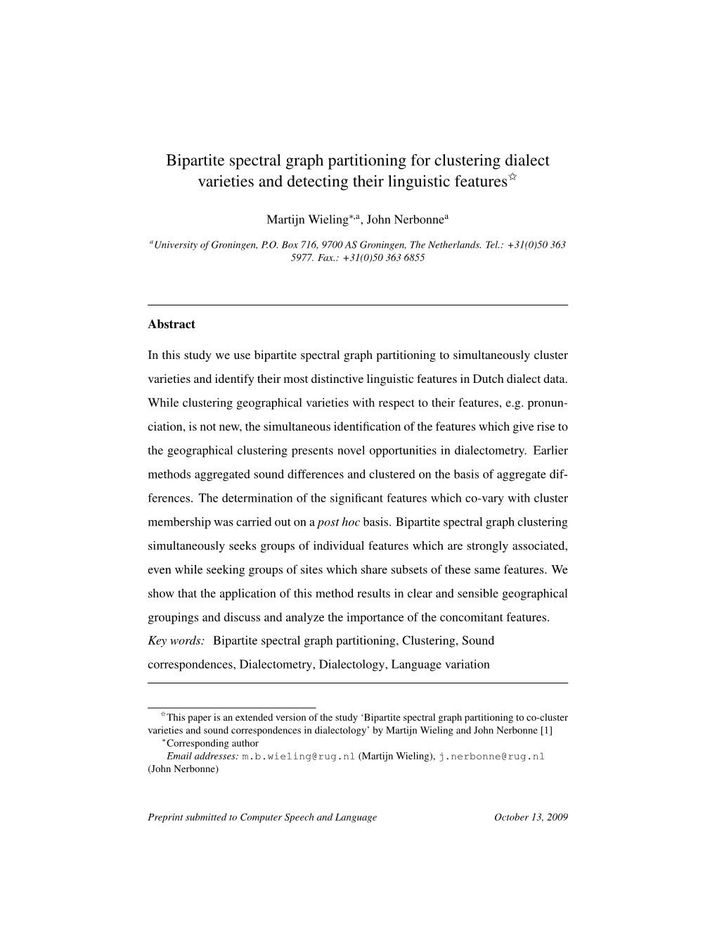 Bipartite Spectral Graph Partitioning for Clustering Dialect Varieties and Detecting Their Linguistic Features$