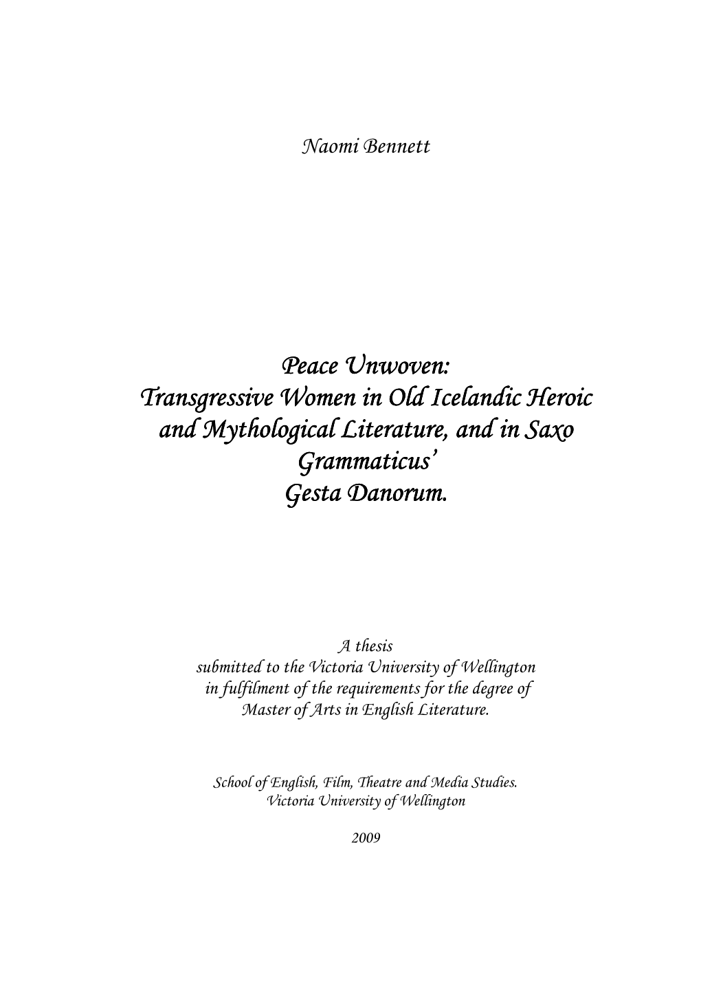 Transgressive Women in Old Icelandic Heroic and Mythological Literature, and in Saxo Grammaticus’ Gesta Danorumdanorum