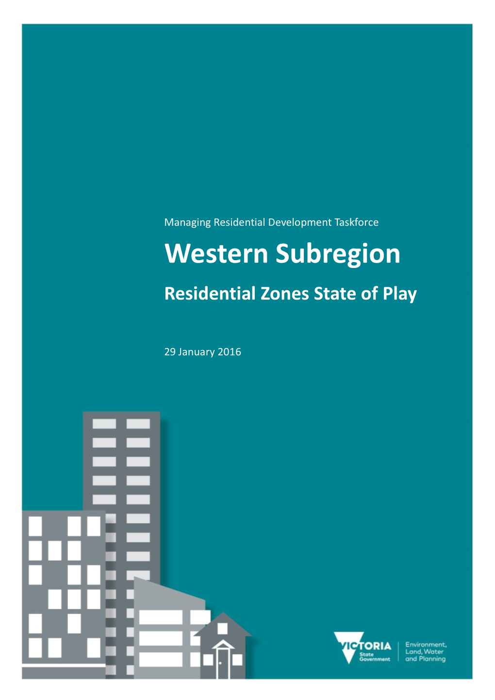 Western Subregion Residential Zones State of Play