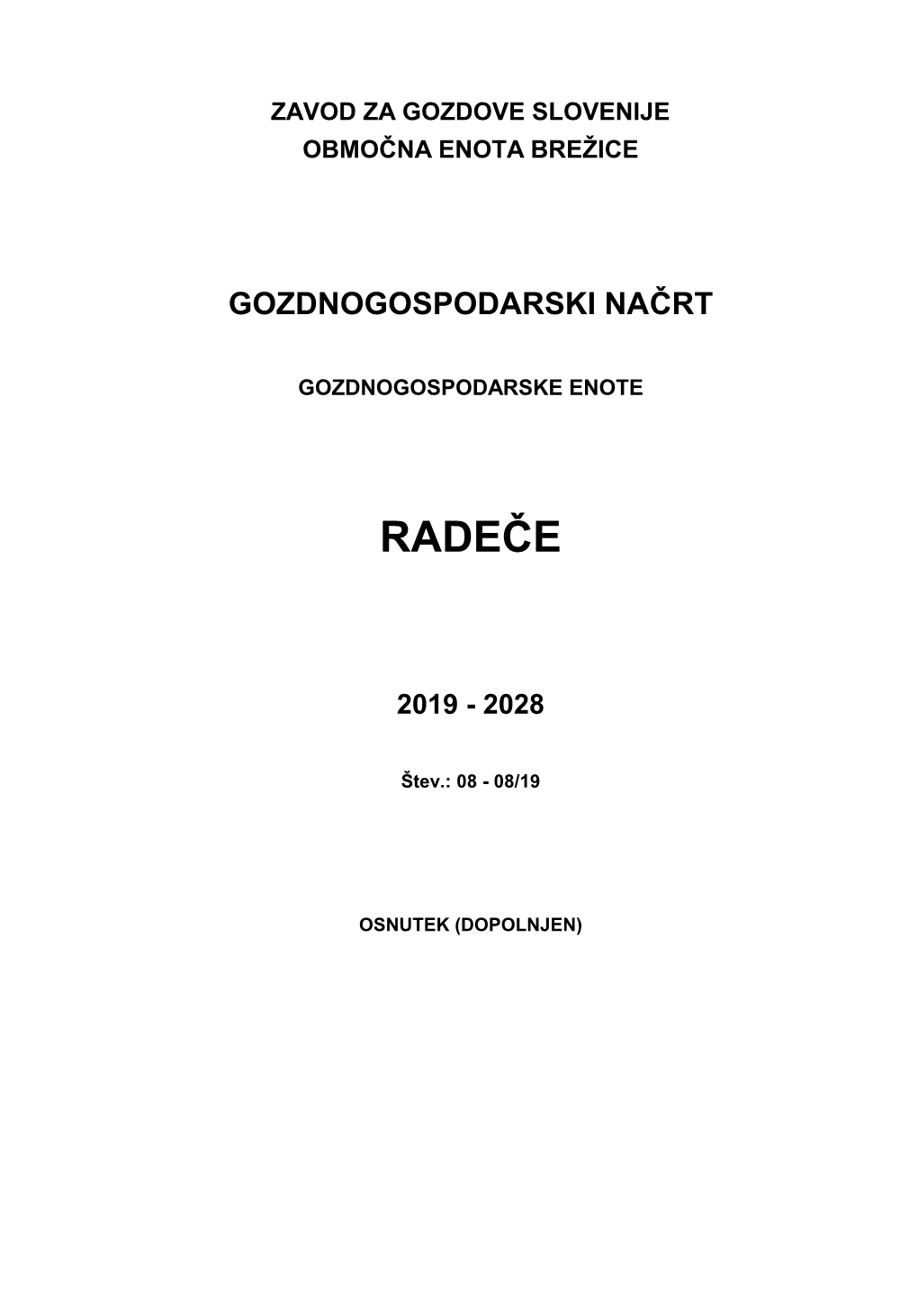 Gozdnogospodarski Načrt Gozdnogospodarske Enote Radeče