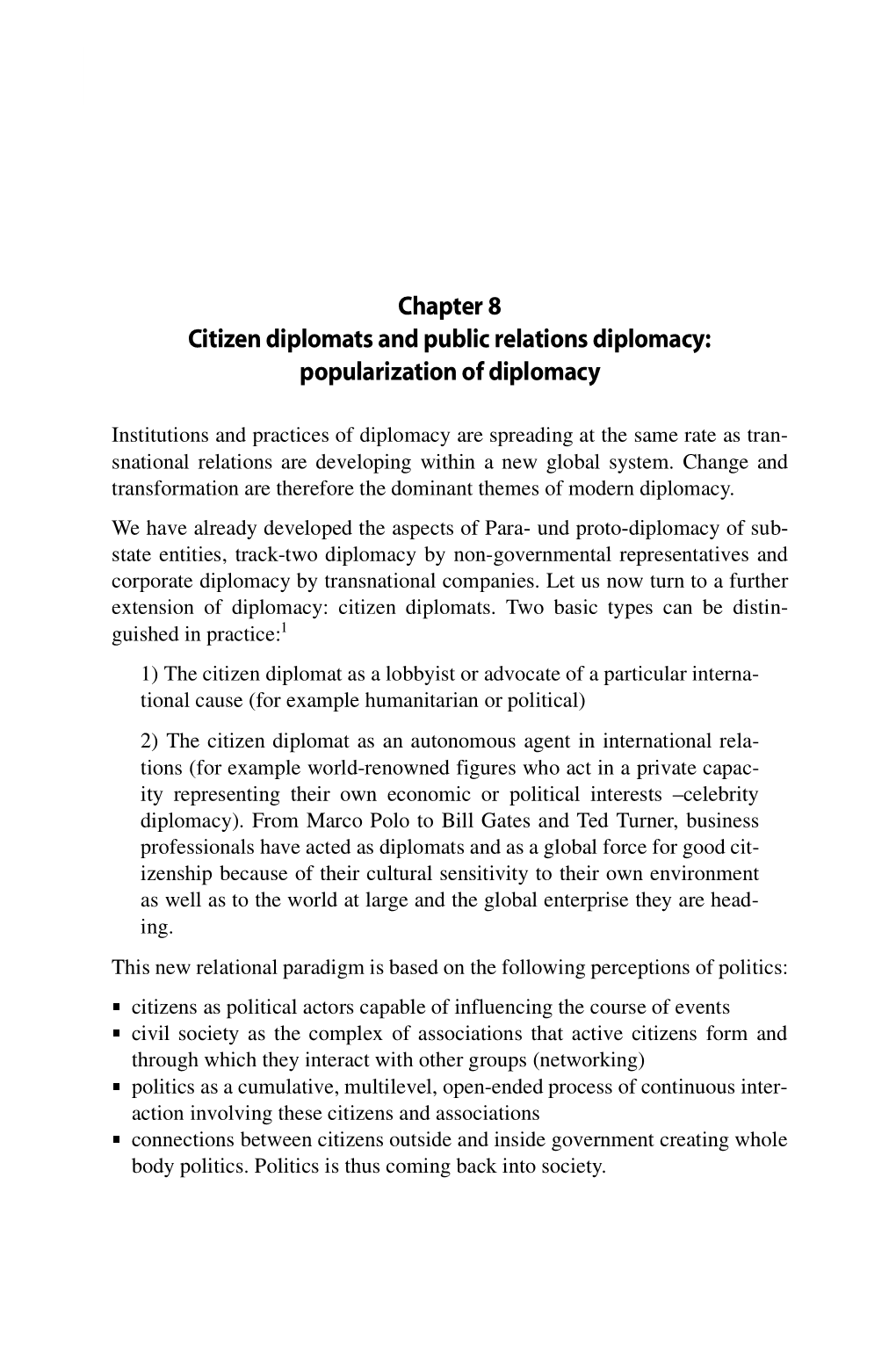 Chapter 8 Citizen Diplomats and Public Relations Diplomacy: Popularization of Diplomacy