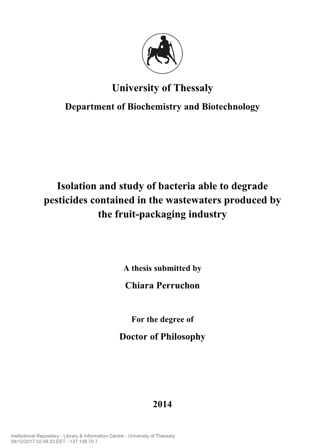 University of Thessaly Isolation and Study of Bacteria Able to Degrade