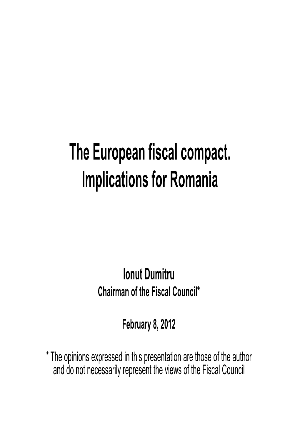 The European Fiscal Compact. Implications for Romania