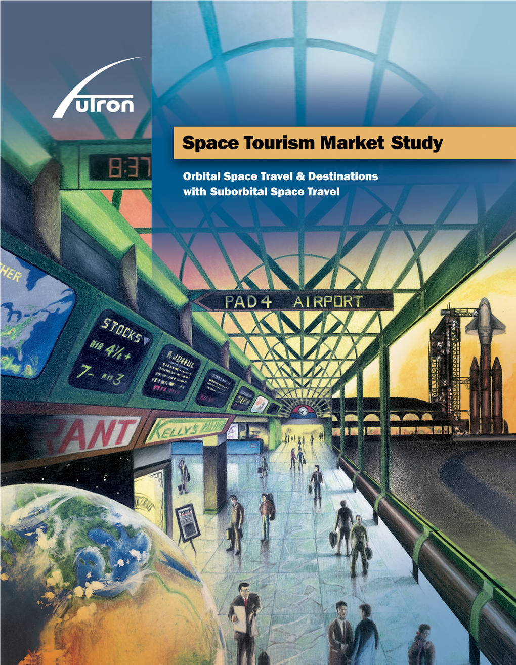 Futron/Zogby Space Tourism Market Study