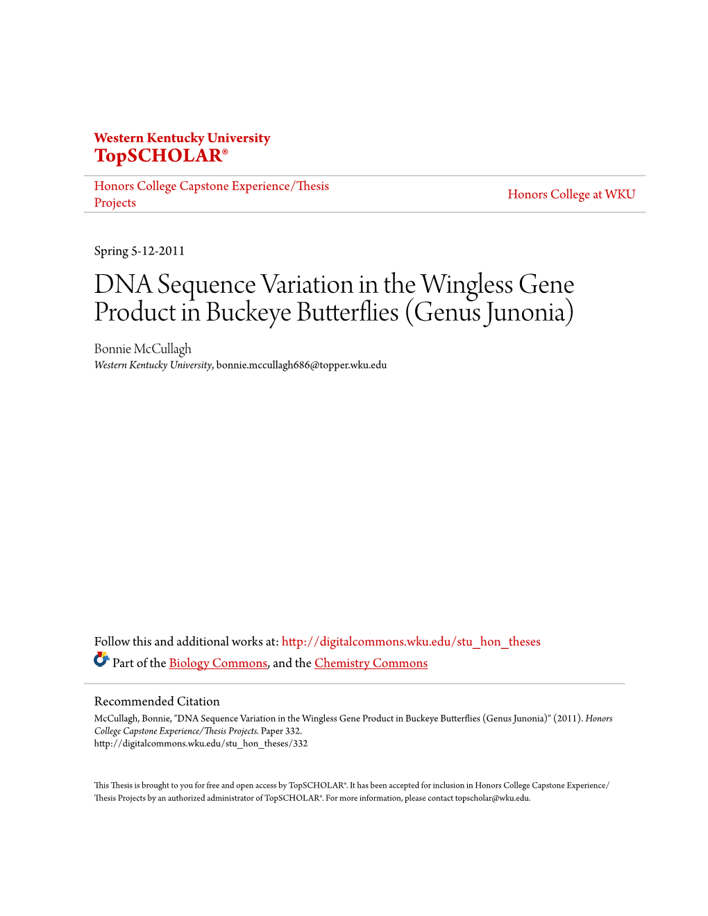 DNA Sequence Variation in the Wingless Gene Product in Buckeye