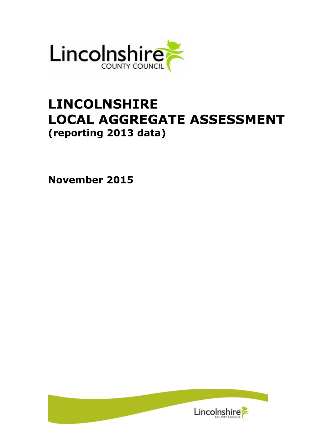 LOCAL AGGREGATE ASSESSMENT (Reporting 2013 Data)