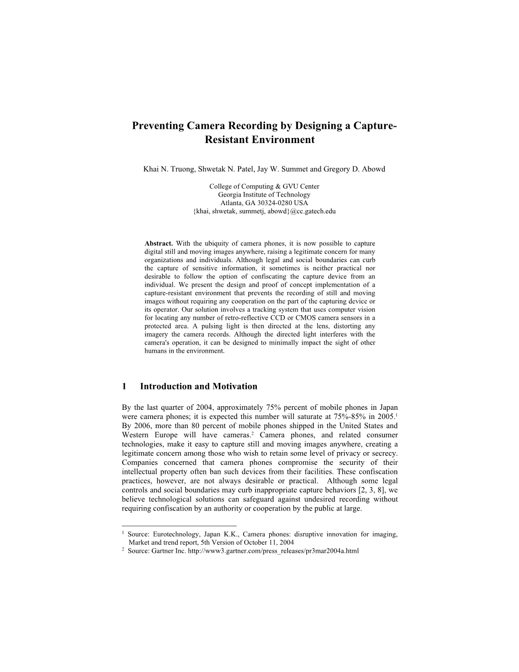 Preventing Camera Recording by Designing a Capture- Resistant Environment