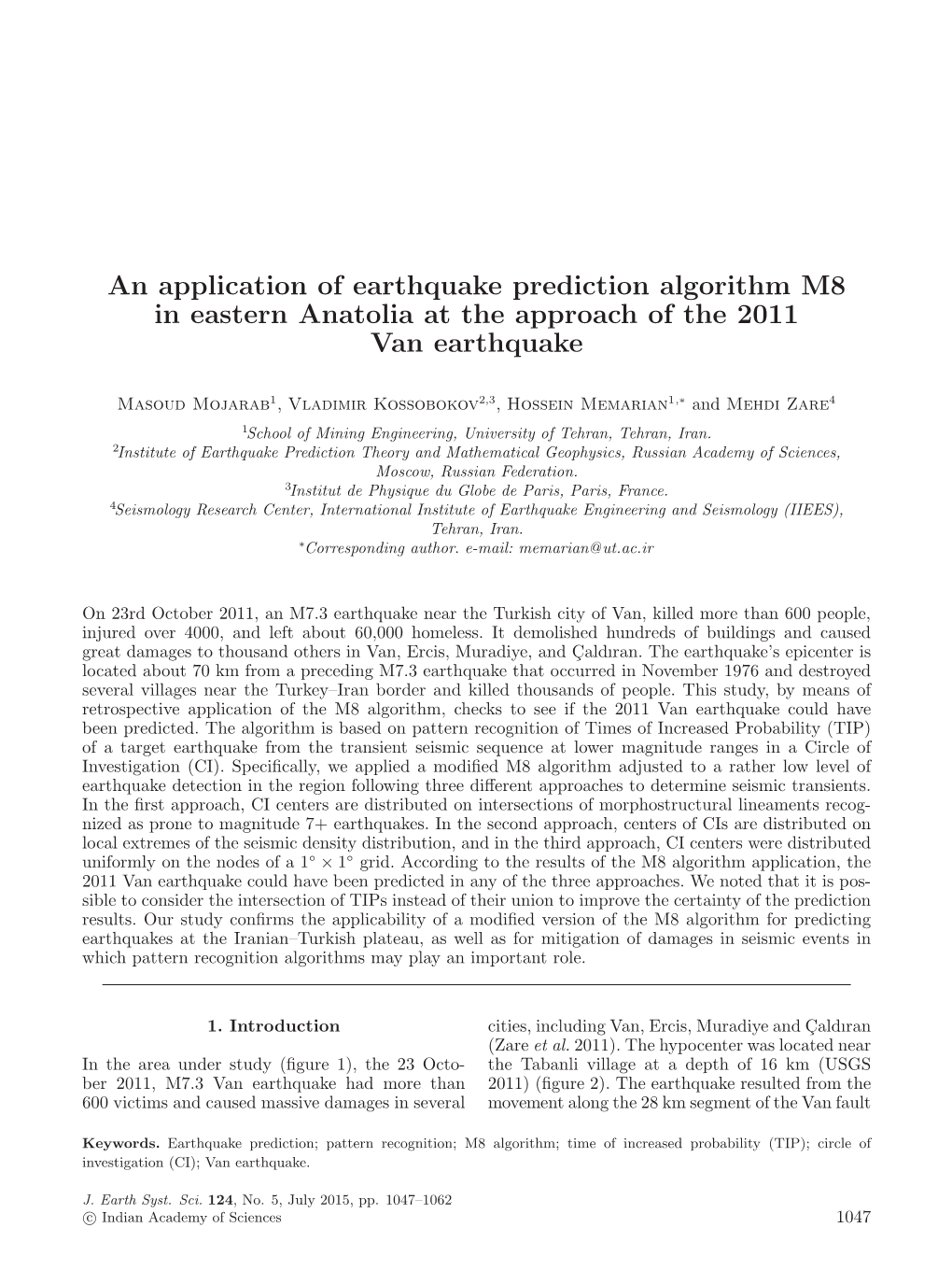 An Application of Earthquake Prediction Algorithm M8 in Eastern Anatolia at the Approach of the 2011 Van Earthquake