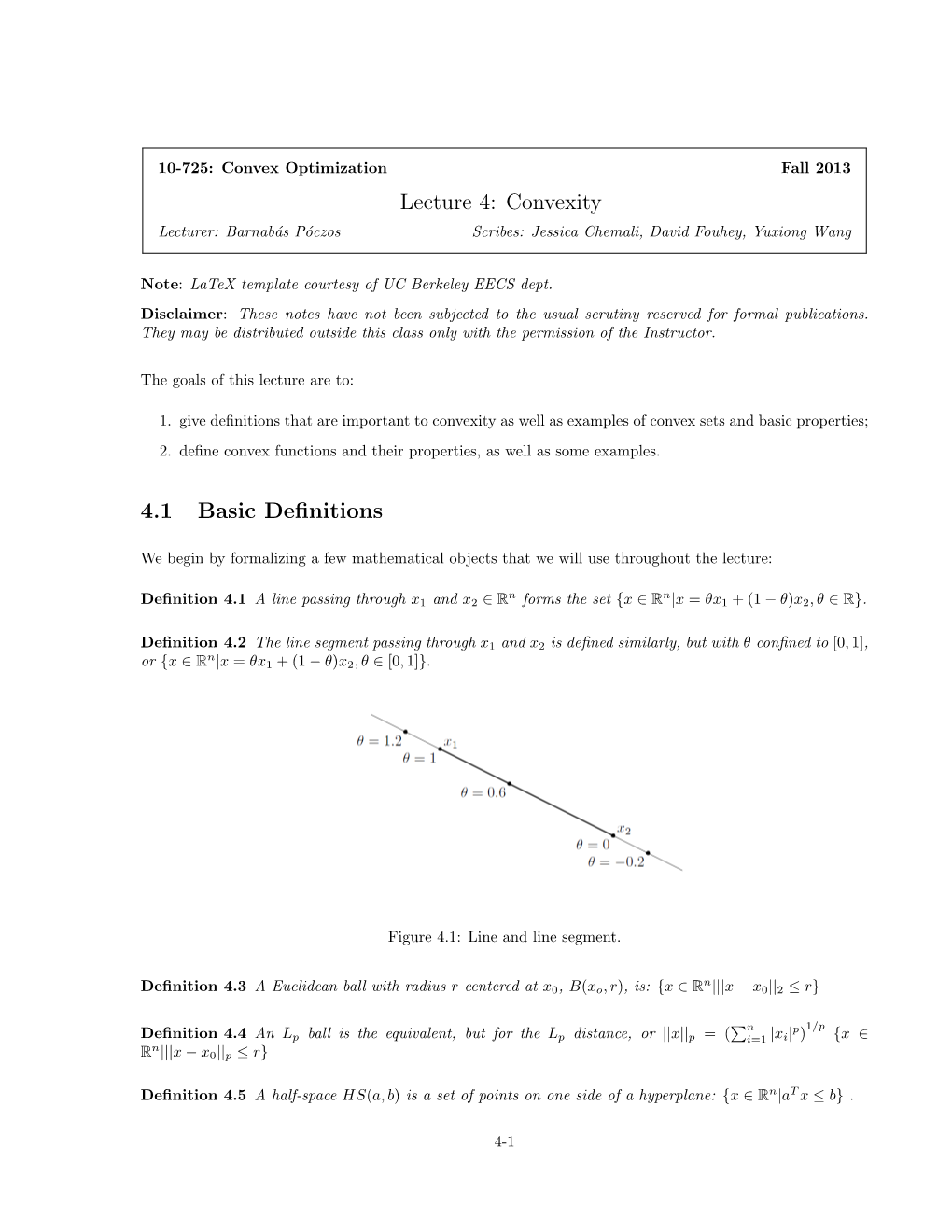 Lecture 4: Convexity 4.1 Basic Definitions