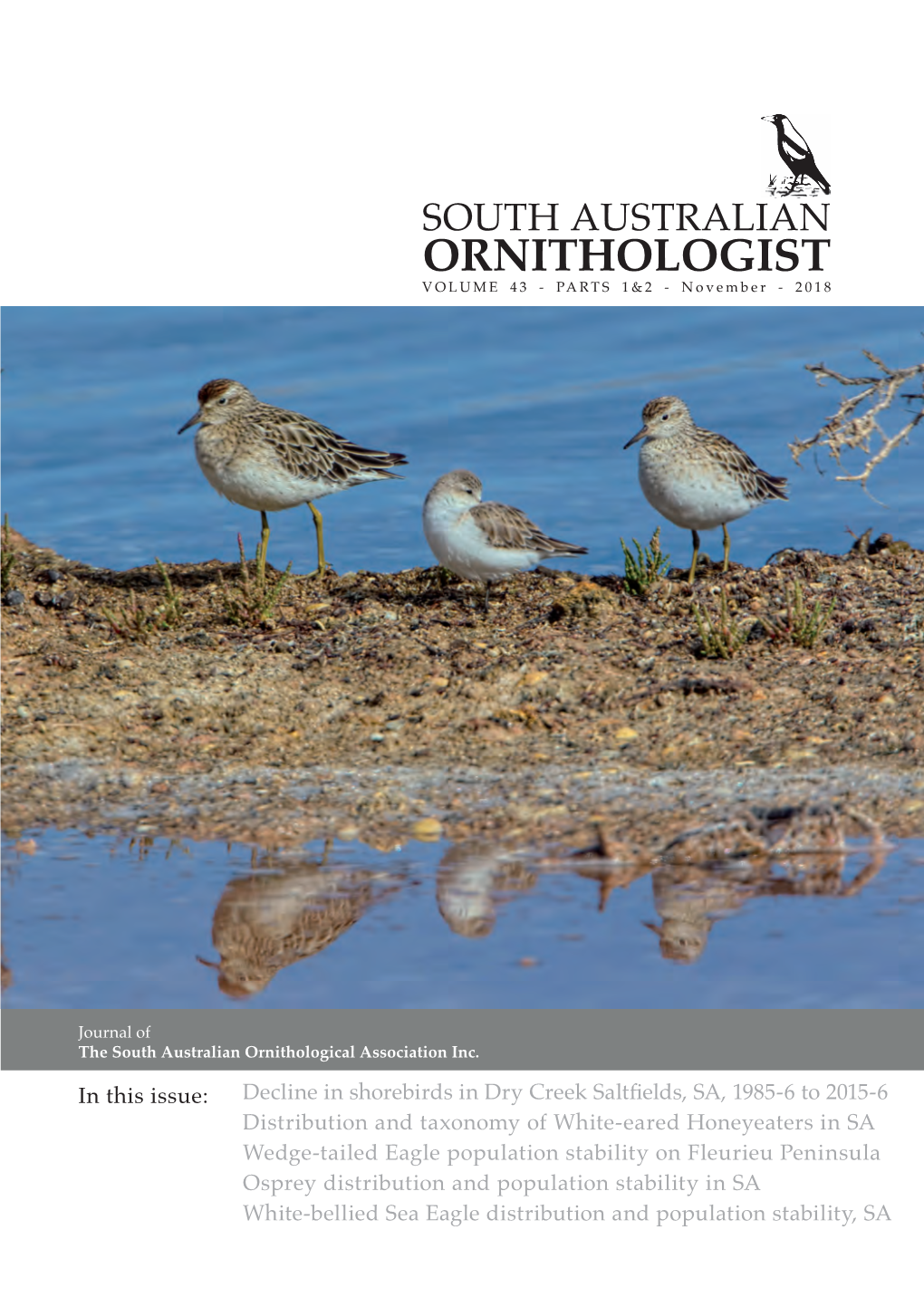 SOUTH AUSTRALIAN ORNITHOLOGIST VOLUME 43 - PARTS 1&2 - November - 2018