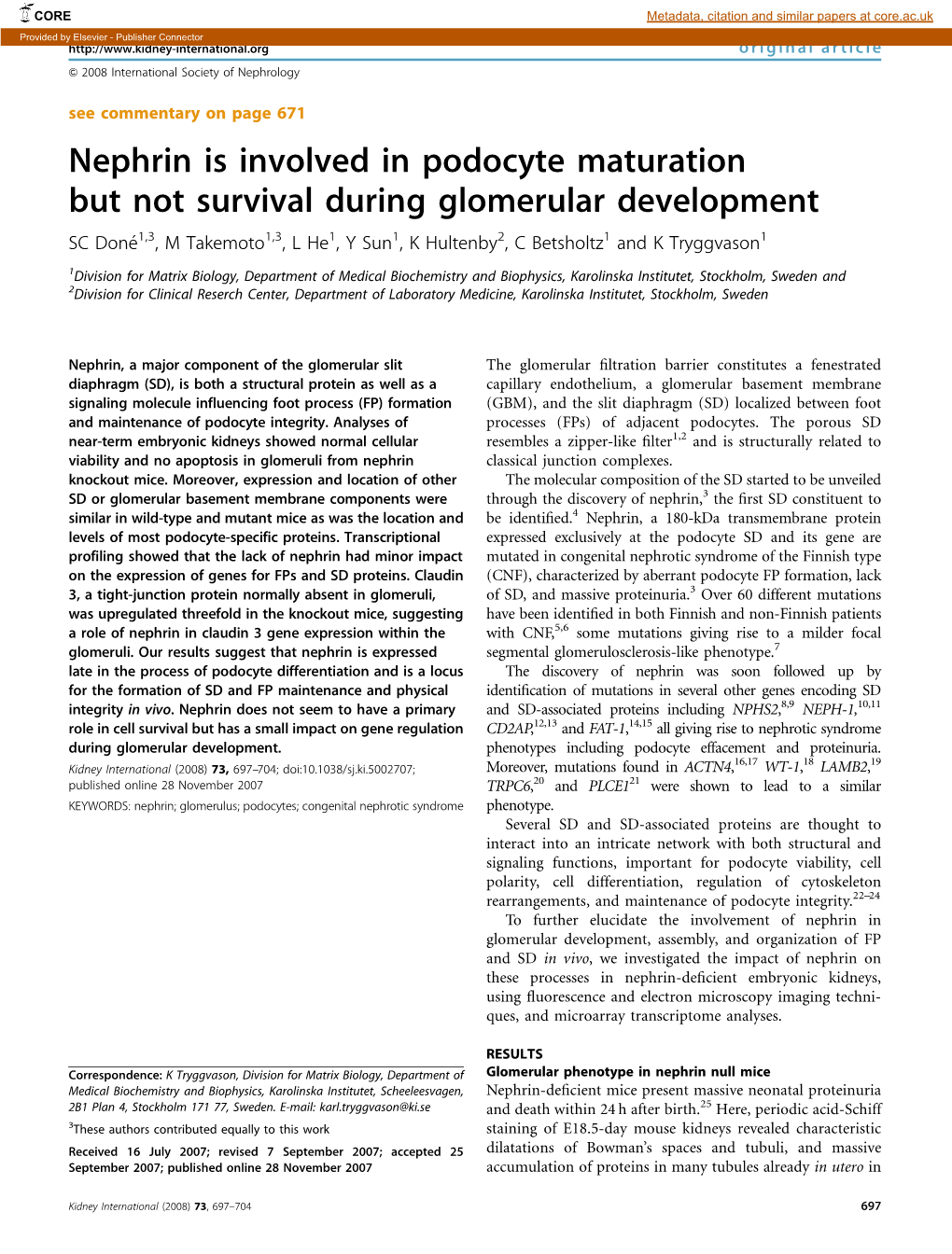 Nephrin Is Involved in Podocyte Maturation but Not Survival During Glomerular Development