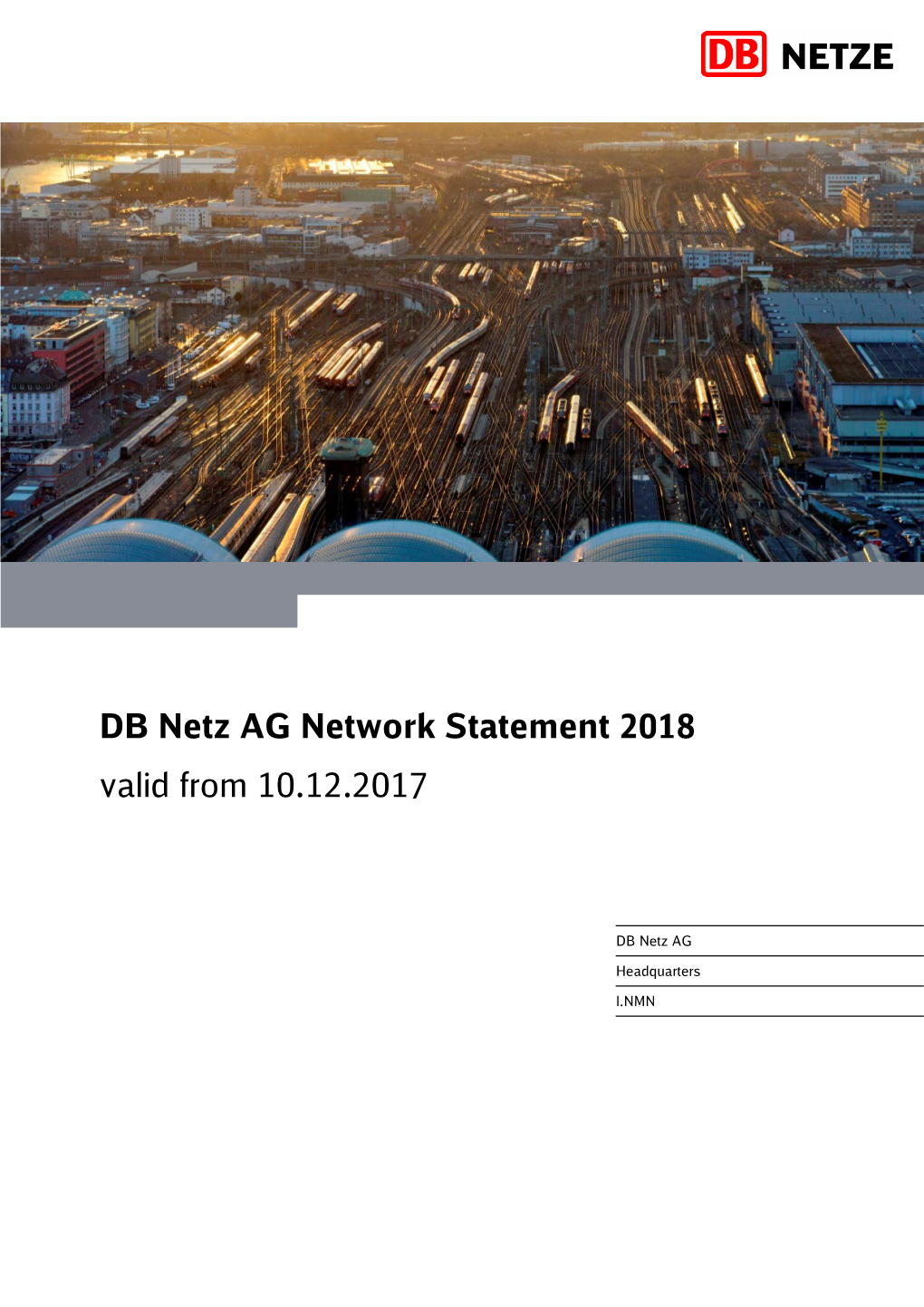 DB Netz AG Network Statement 2018 Valid from 10.12.2017