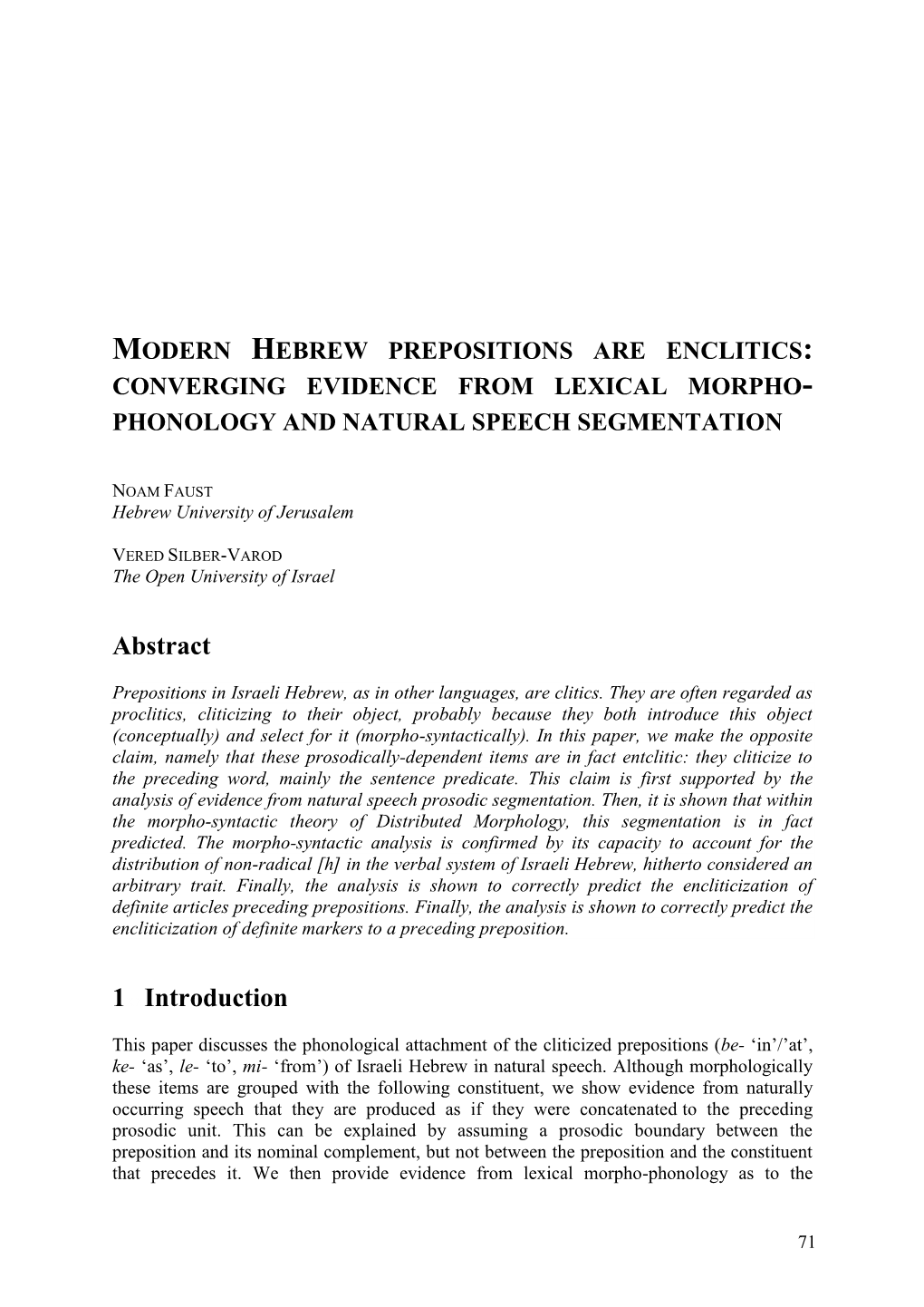 Modern Hebrew Prepositions Are Enclitics: Converging Evidence from Lexical Morpho-Phonology and Natural Speech Segmentation