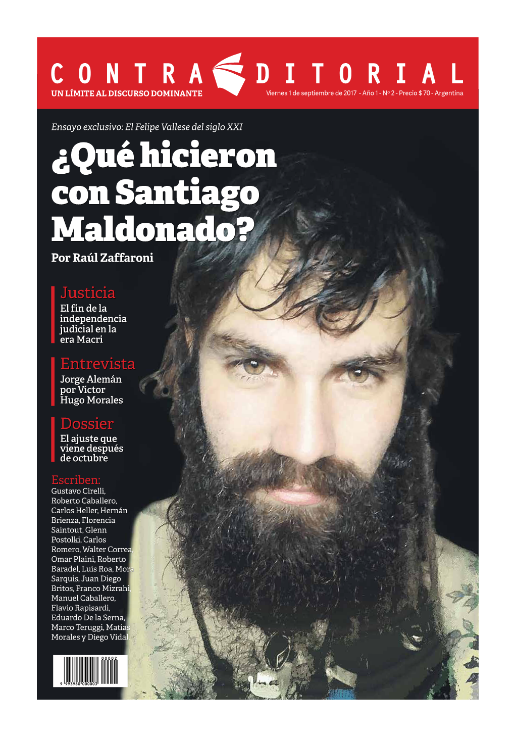 ¿Qué Hicieron Con Santiago Maldonado? Por Raúl Zaffaroni