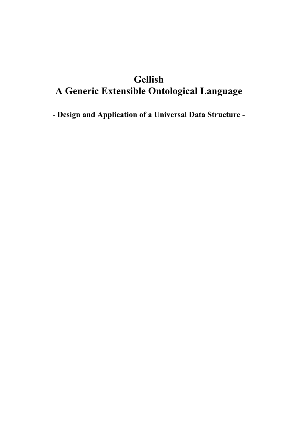 Gellish a Generic Extensible Ontological Language