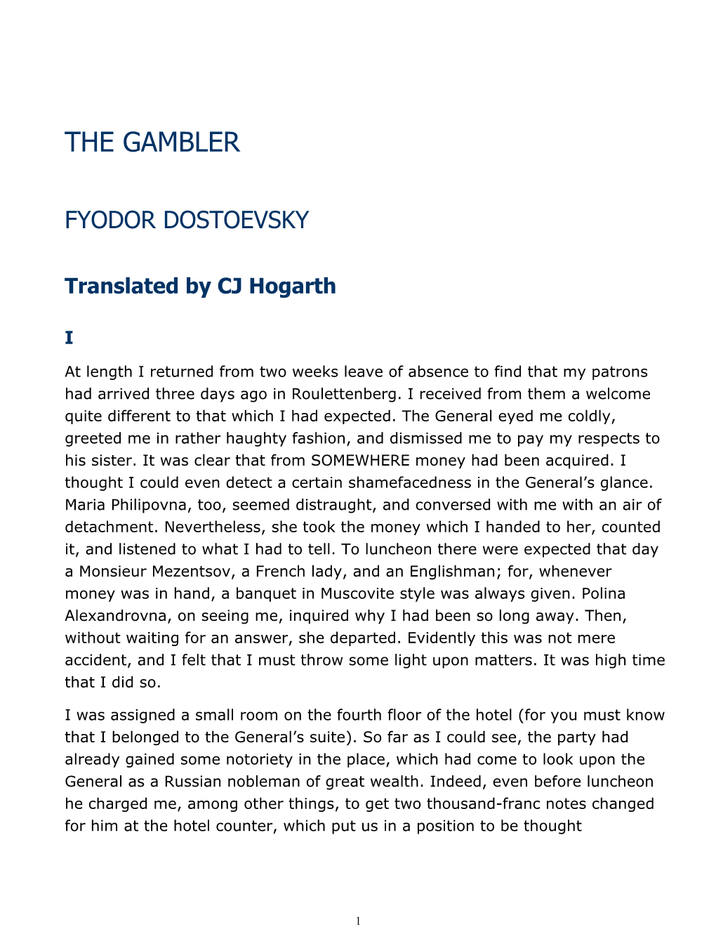 The Gambler by Fyodor Dostoevsky