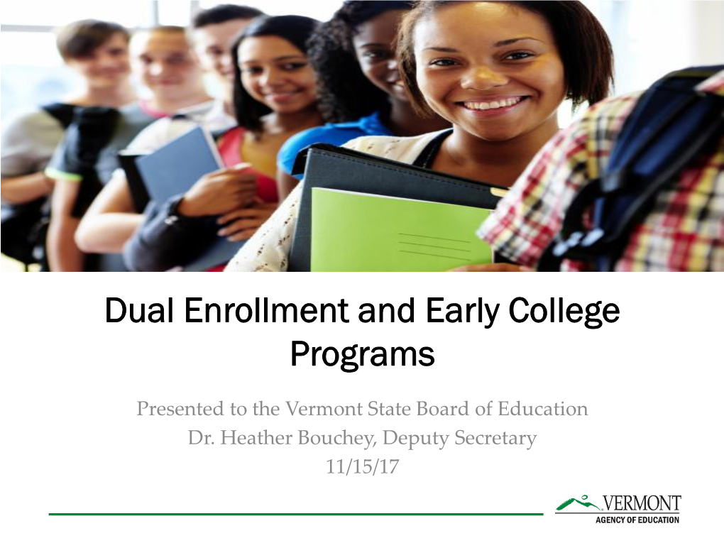 Dual Enrollment and Early College Programs