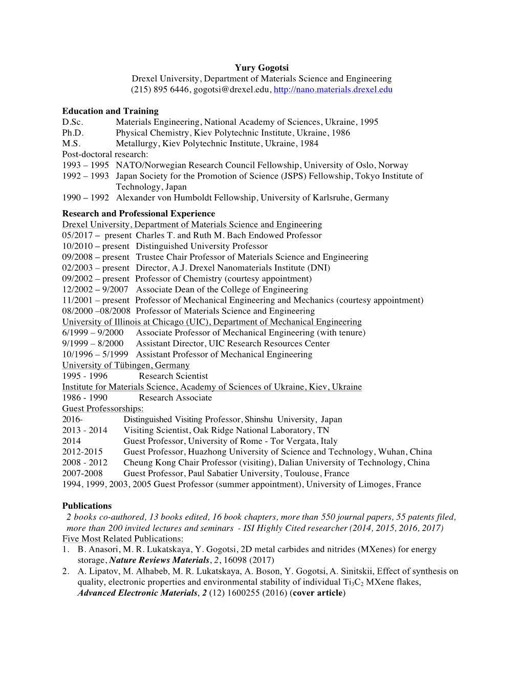 Yury Gogotsi Drexel University, Department of Materials Science and Engineering (215) 895 6446, Gogotsi@Drexel.Edu