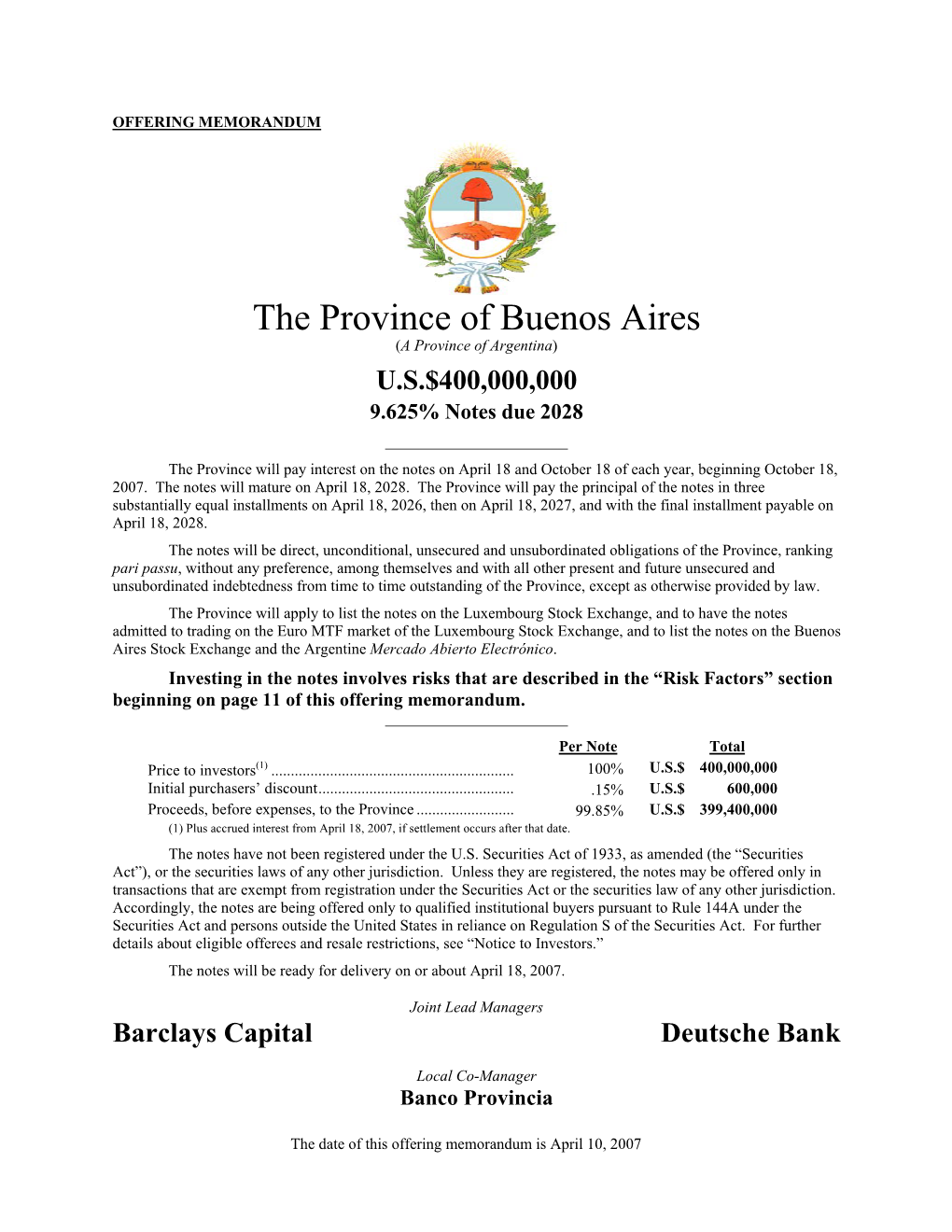 The Province of Buenos Aires (A Province of Argentina) U.S.$400,000,000 9.625% Notes Due 2028