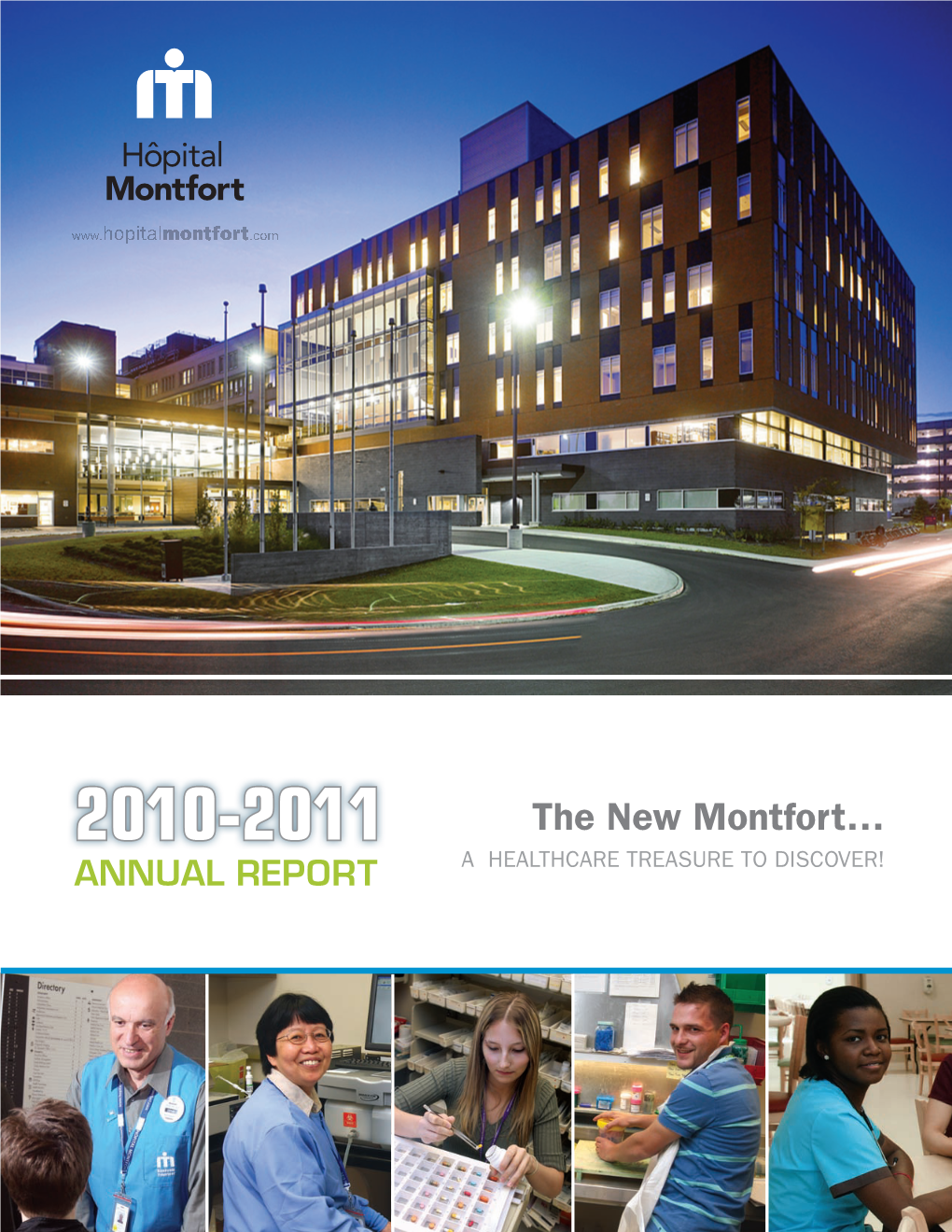 The New Montfort… ANNUAL REPORT a HEALTHCARE TREASURE to DISCOVER!